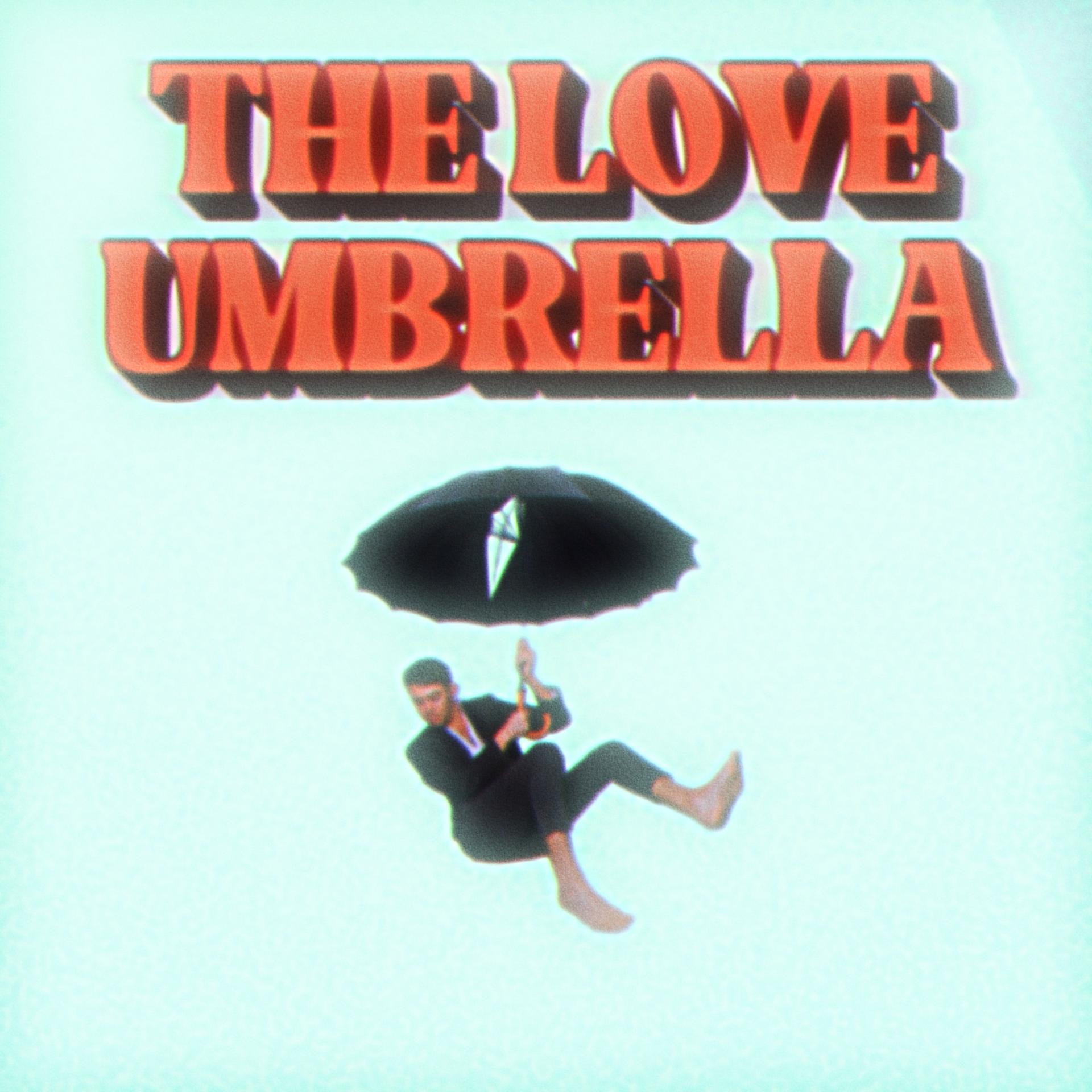 Постер альбома The Love Umbrella