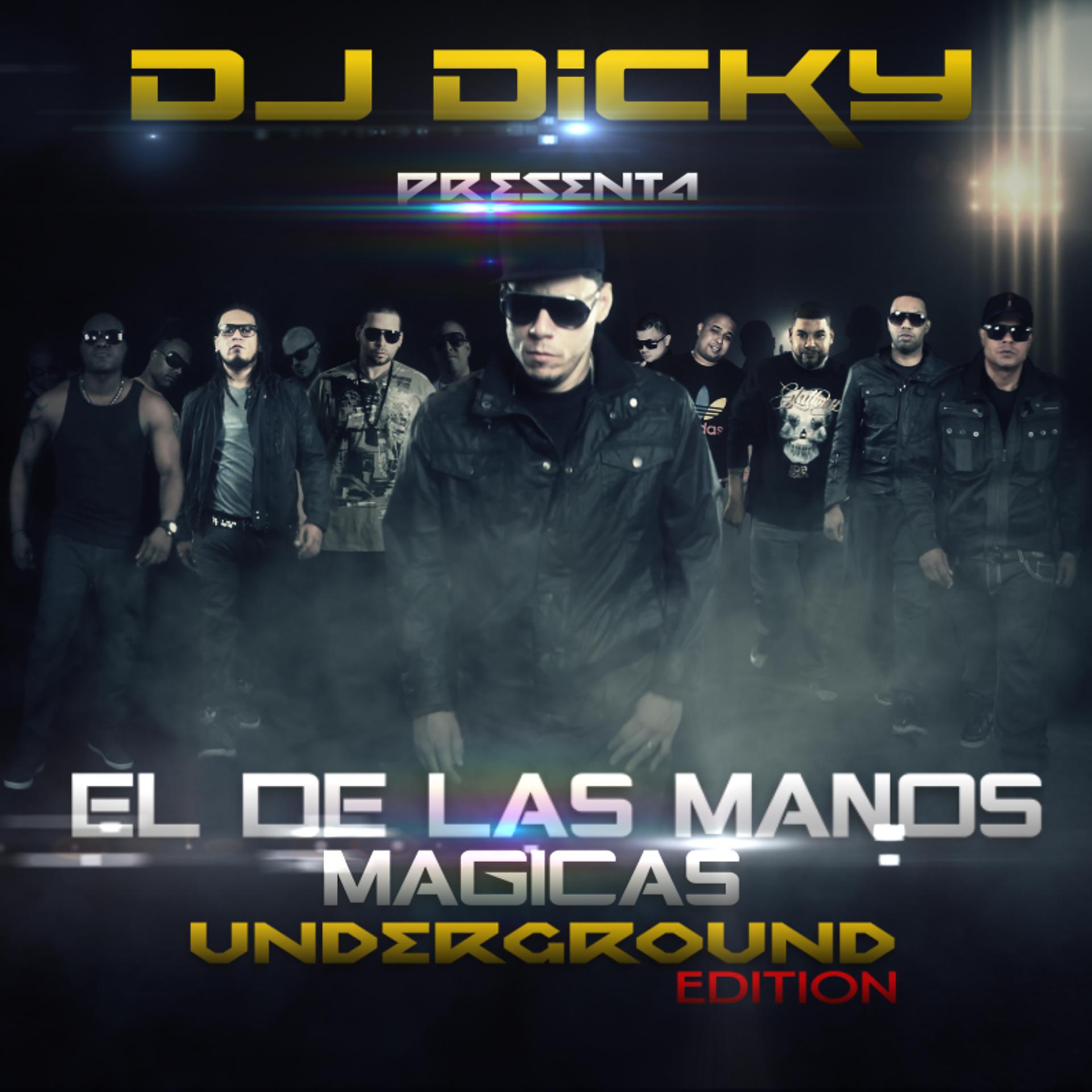 Постер альбома El de las Manos Magicas: Underground Edition
