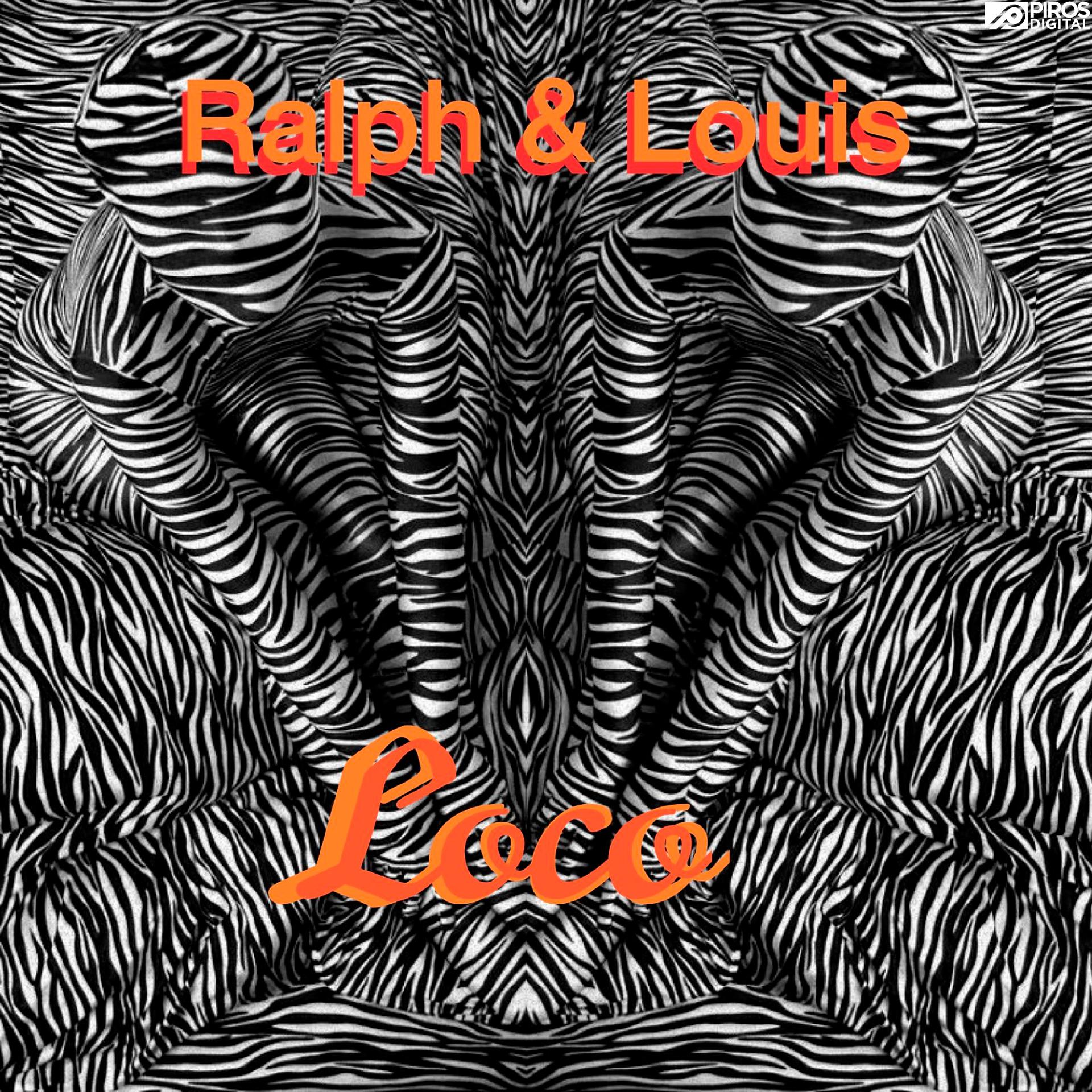 Постер к треку Ralph, Louis - Loco
