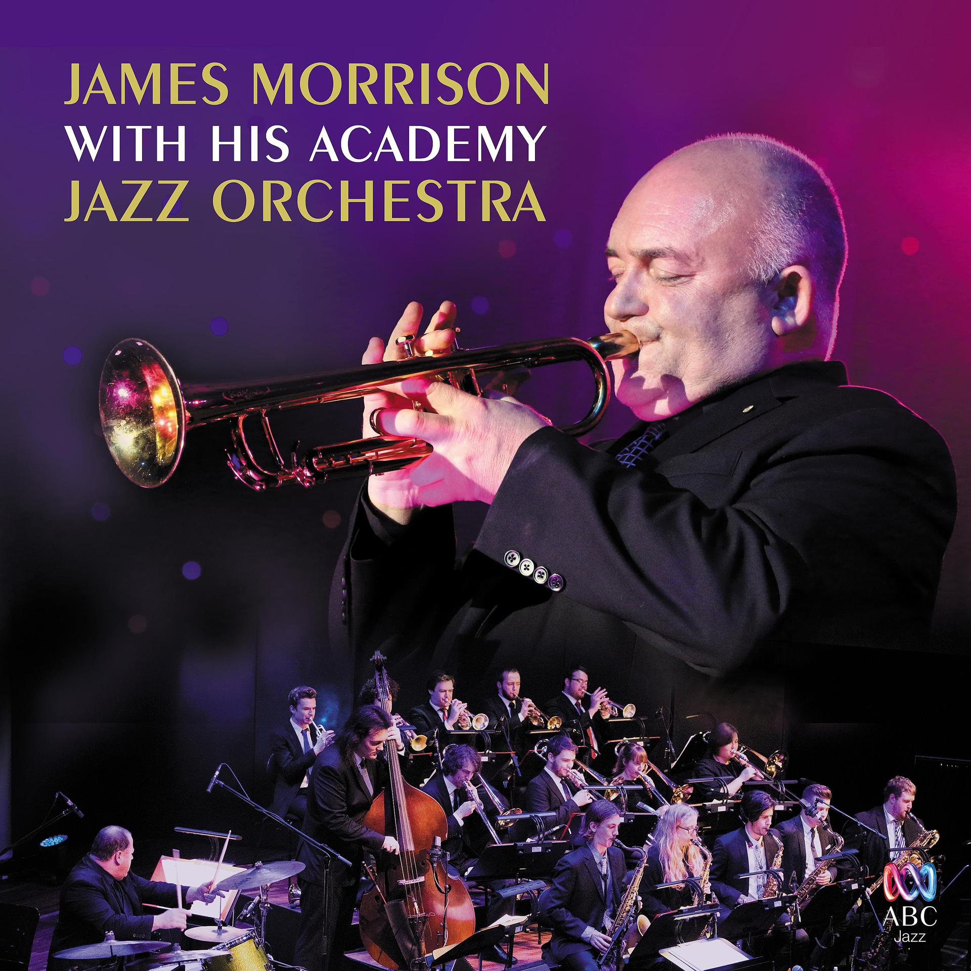 Постер альбома James Morrison with His Academy Jazz Orchestra