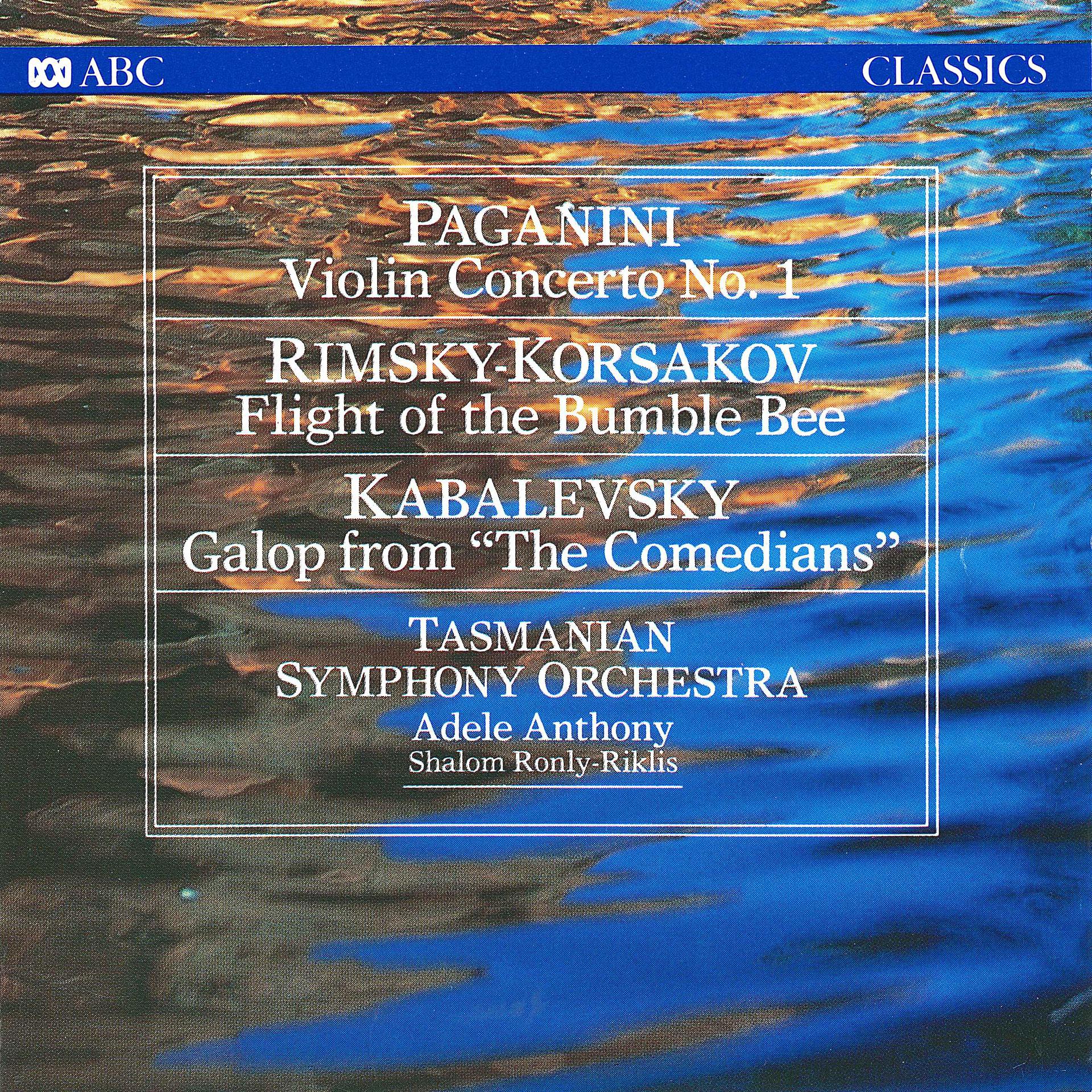 Постер альбома Paganini: Violin Concerto No. 1 / Rimsky-Korsakov: Flight of the Bumble-Bee / Kabalevsky: Galop From