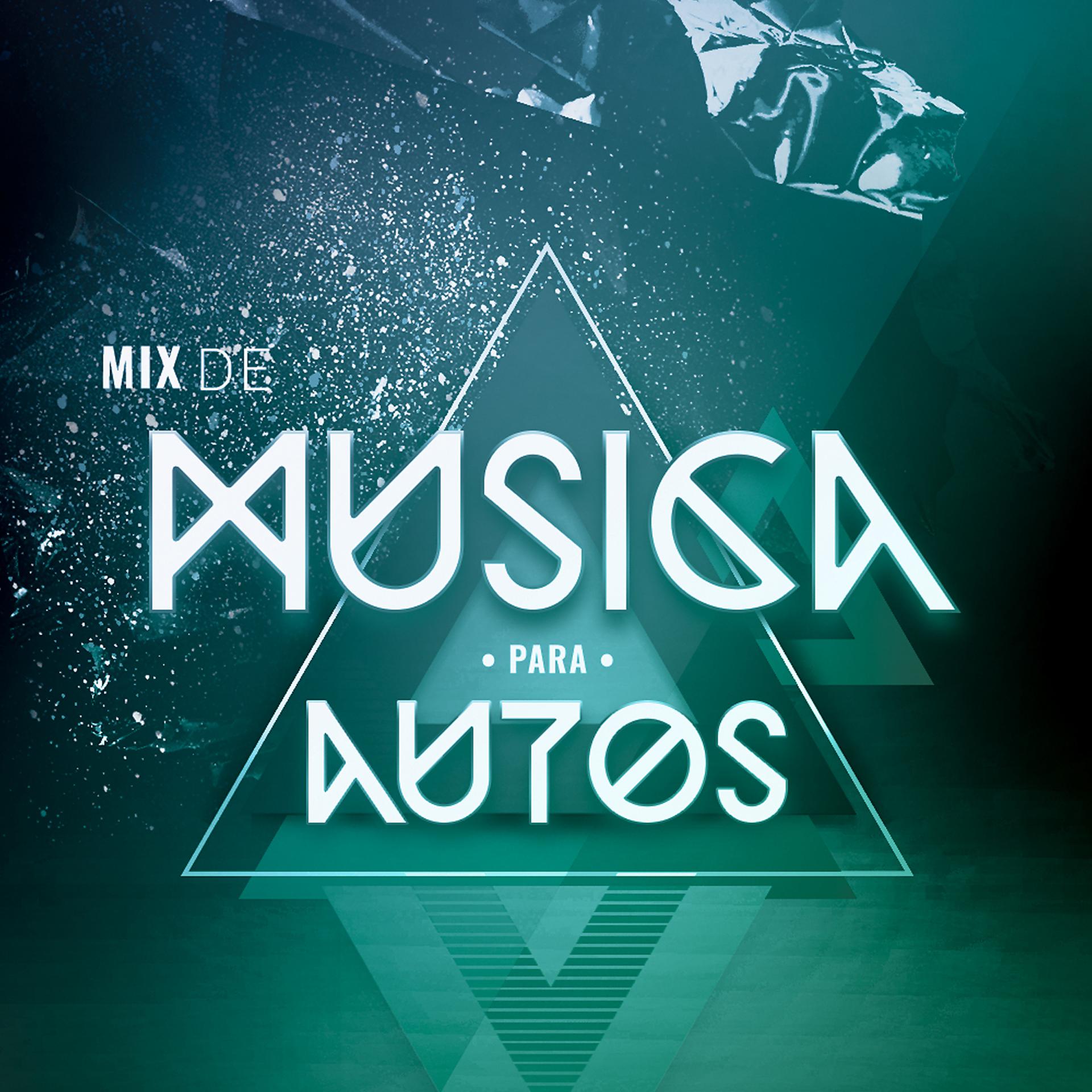 Постер альбома Mix De Música Para Autos