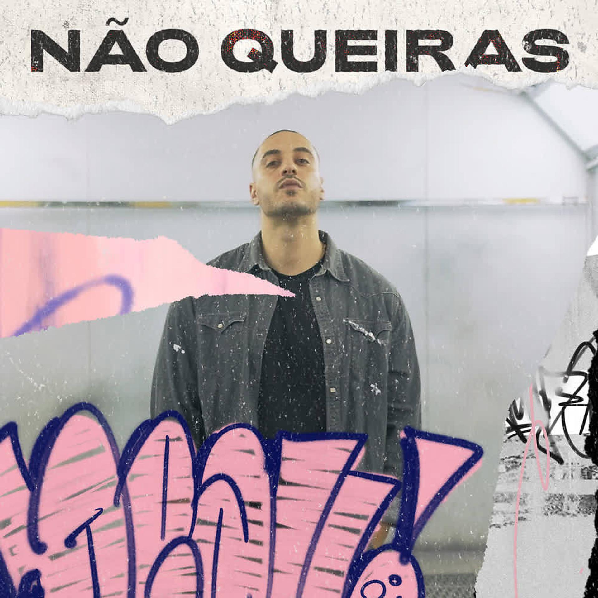 Постер альбома Não Queiras