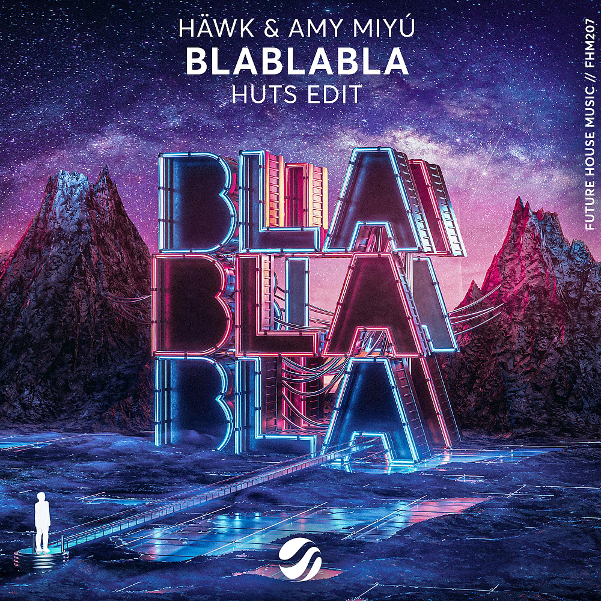 Постер альбома BlaBlaBla (HUTS Edit)
