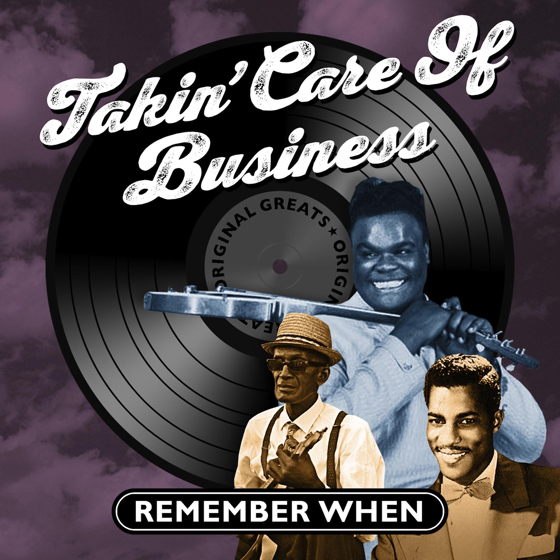 Постер альбома Takin' Care of Business