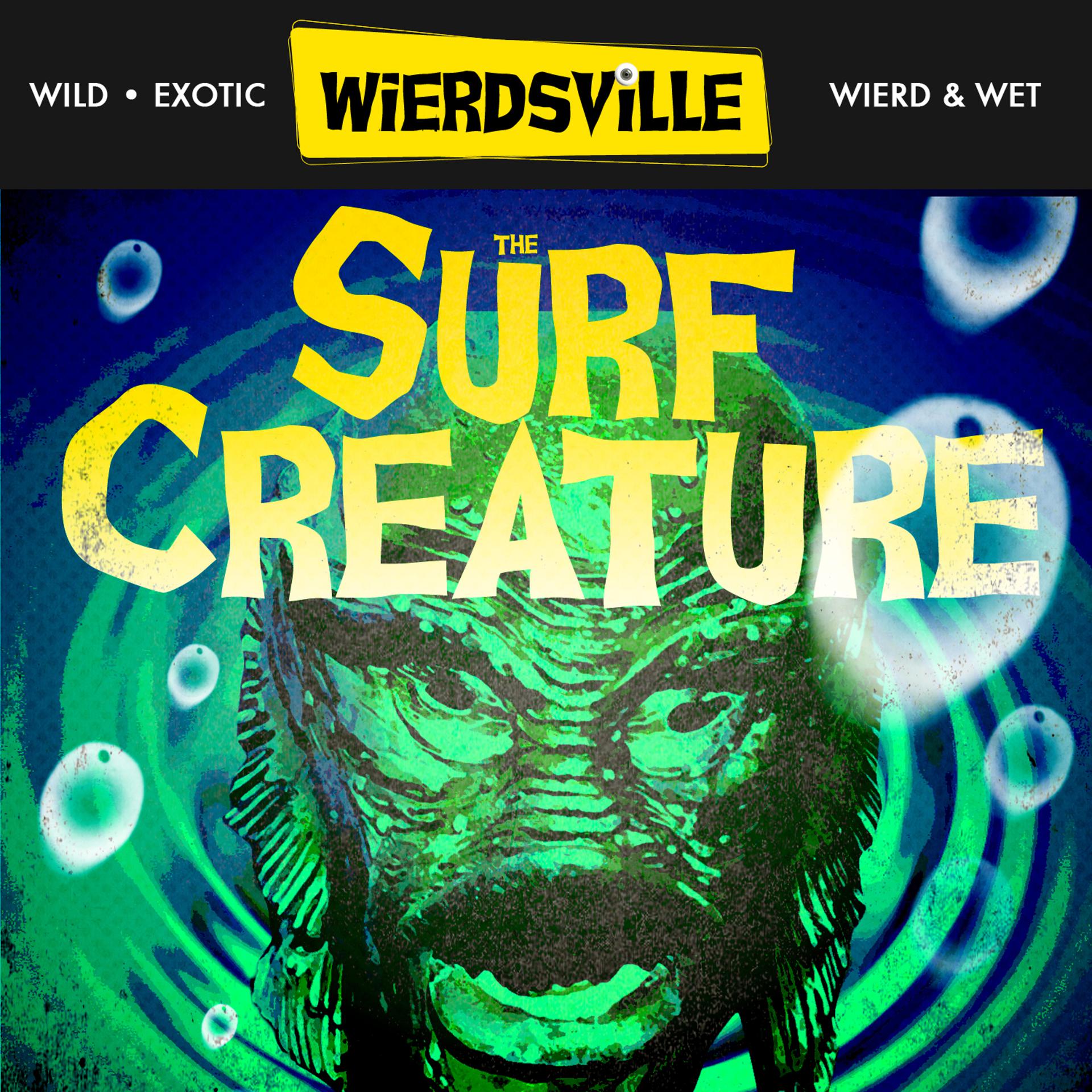Постер альбома Weirdsville - The Surf Creature