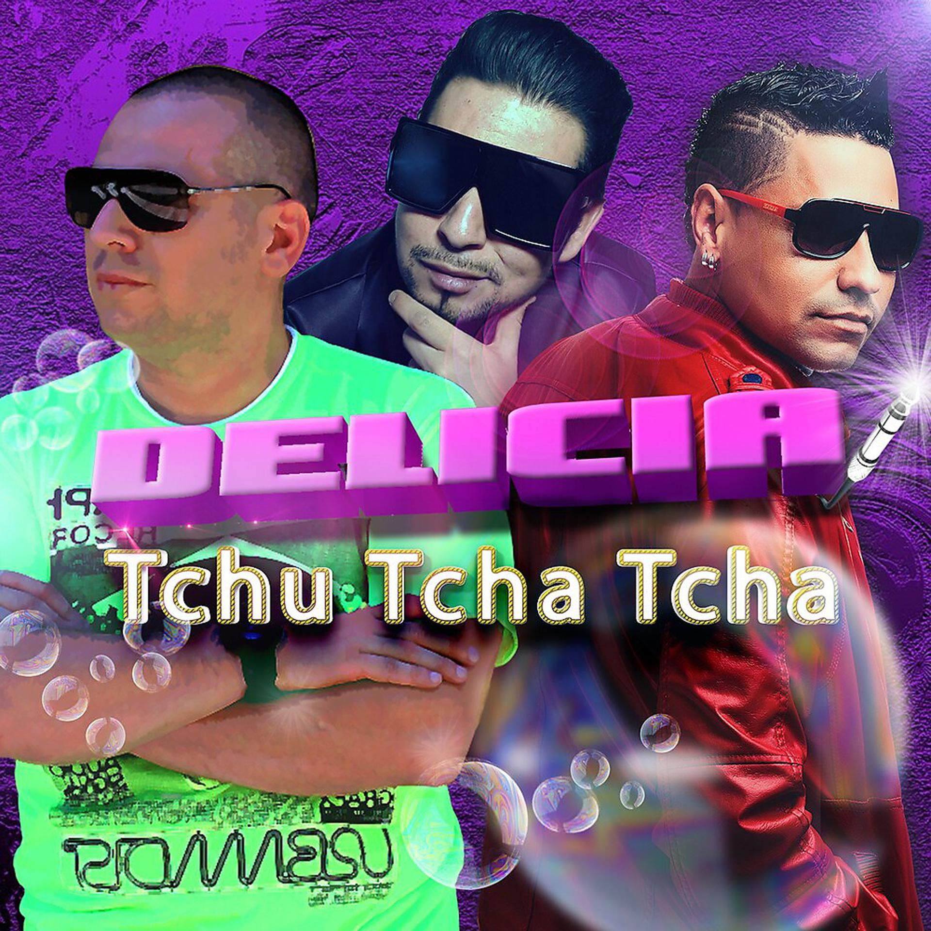 Постер альбома Delicia Tchu Tcha Tcha