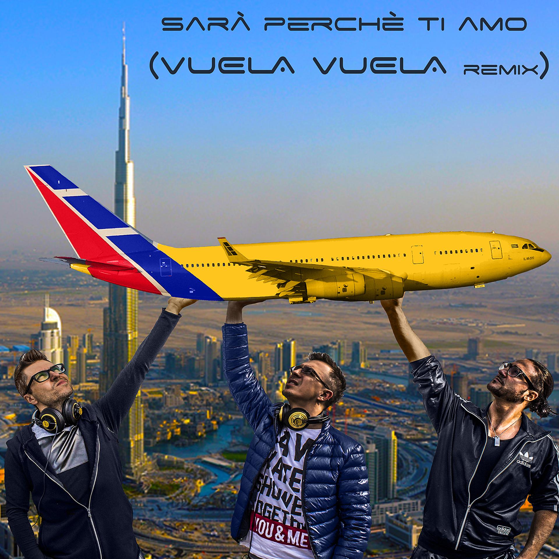 Постер альбома Sara Perchè Ti Amo (Vuela Vuela)