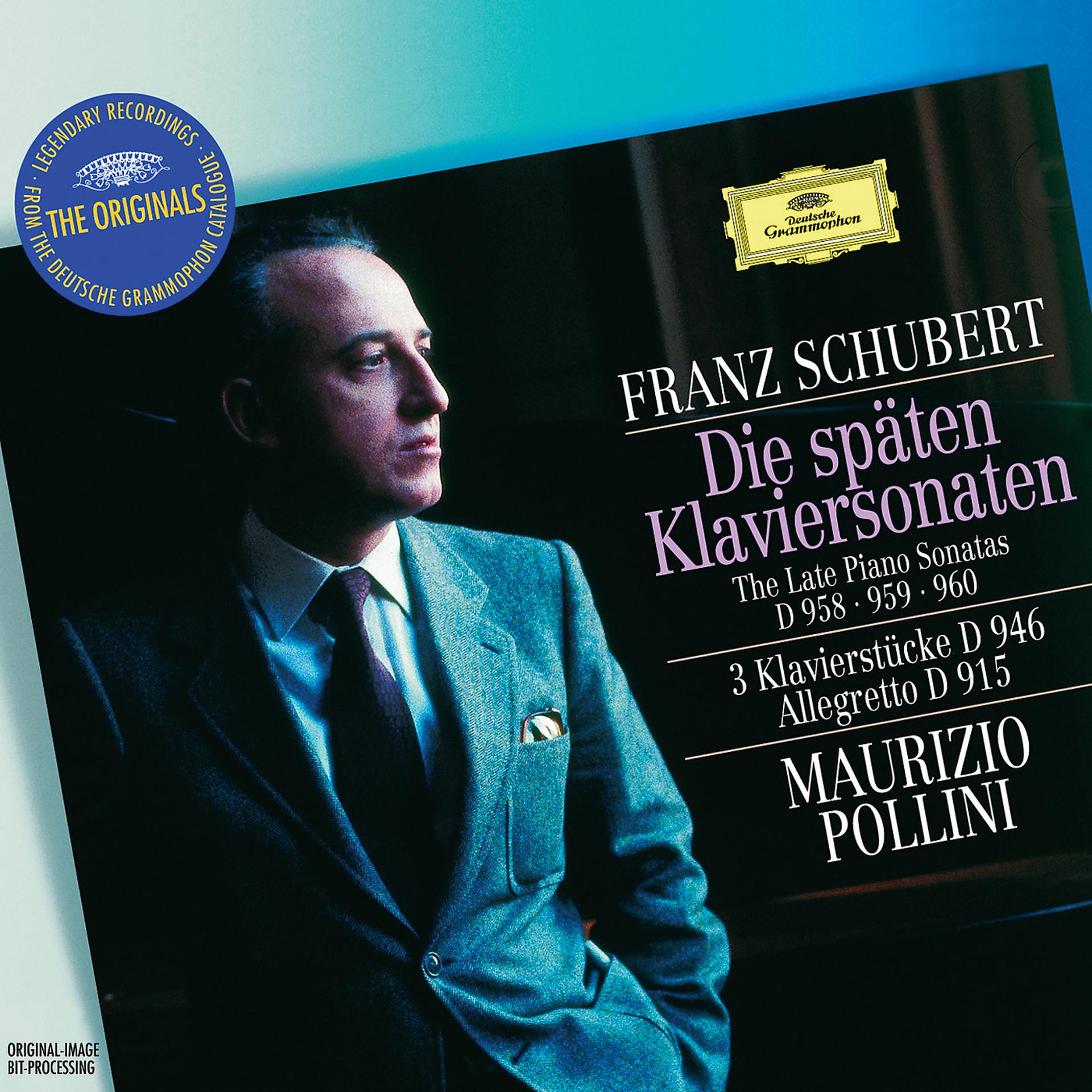 Постер альбома Schubert: The Late Piano Sonatas D 958, 959 & 960; 3 Piano Pieces D 946; Allegretto D 915