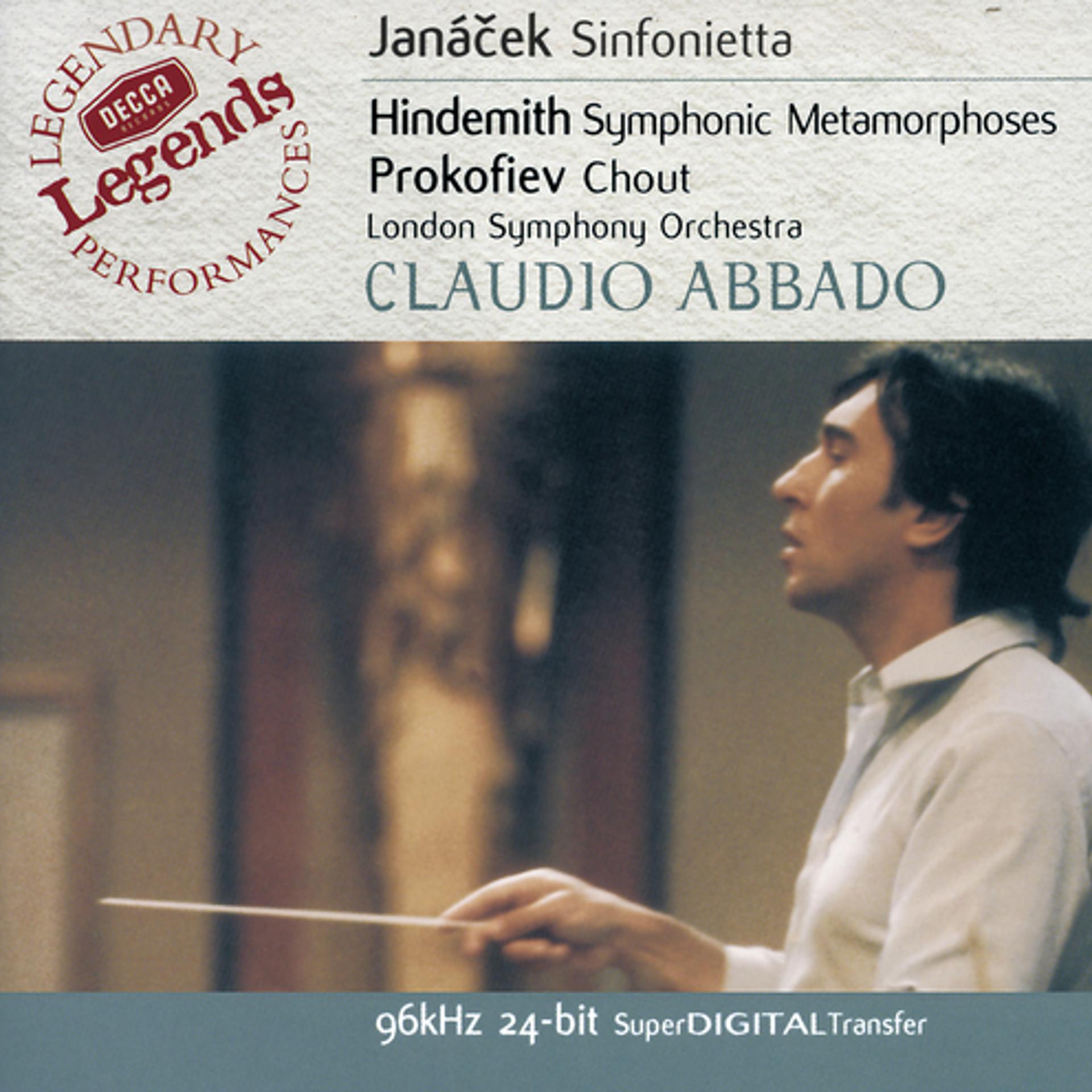 Постер альбома Janácek:Sinfonietta / Hindemith: Symphonic Metamorphoses / Prokofiev: Chout