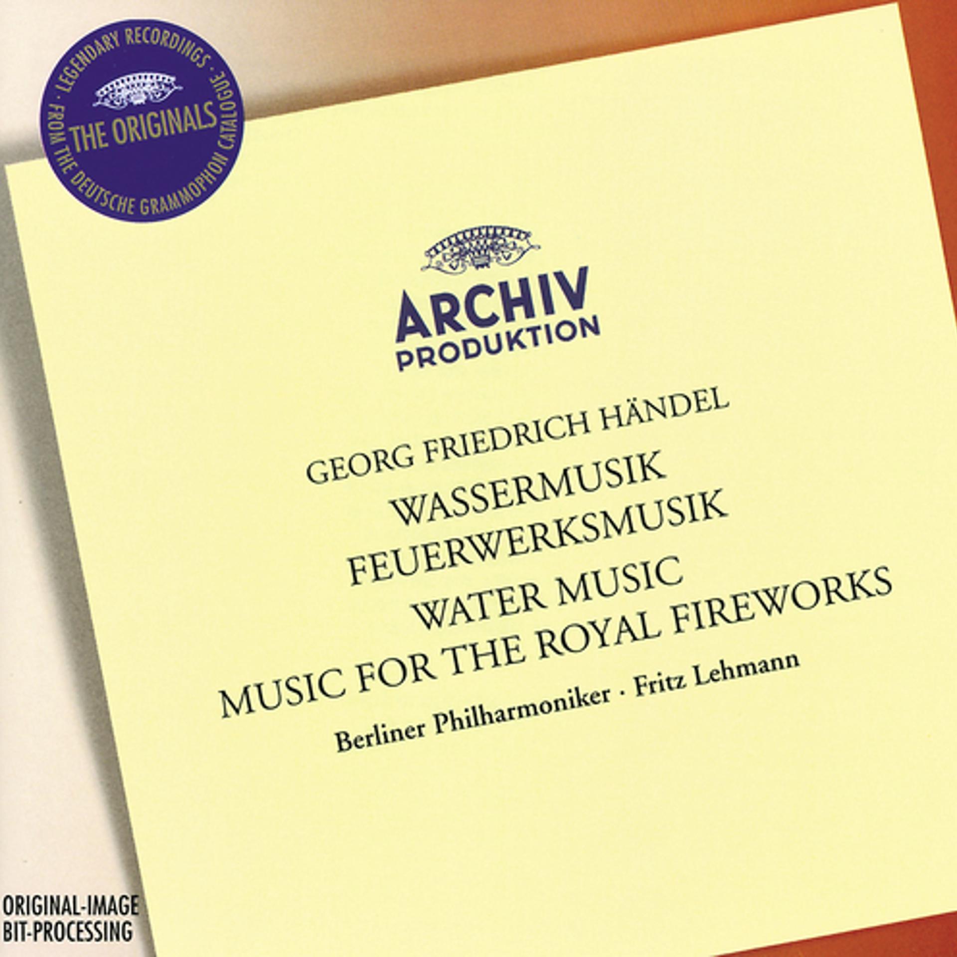 Постер альбома Handel: Water Music / Music for the Royal Fireworks