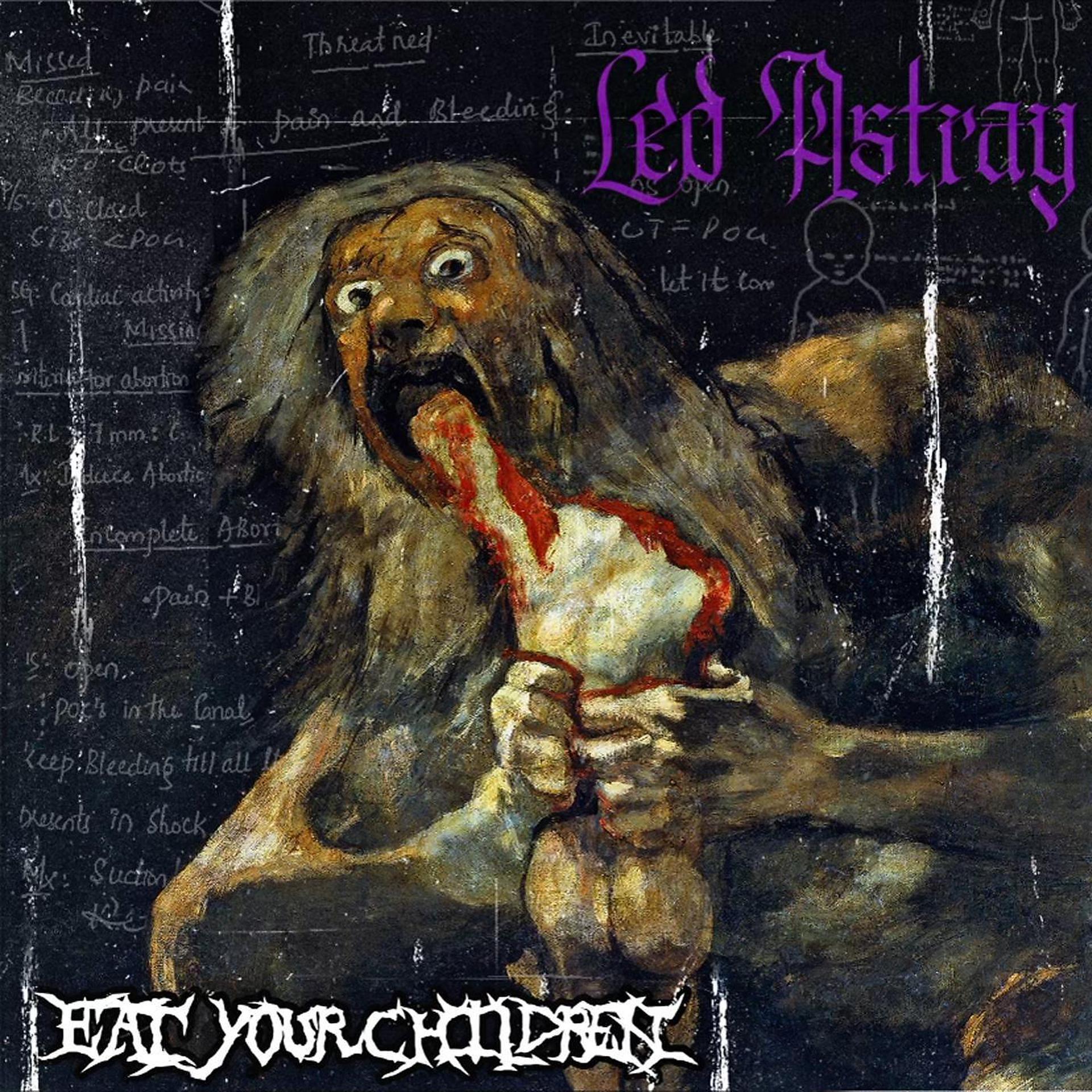 Постер альбома Eat  Your Children