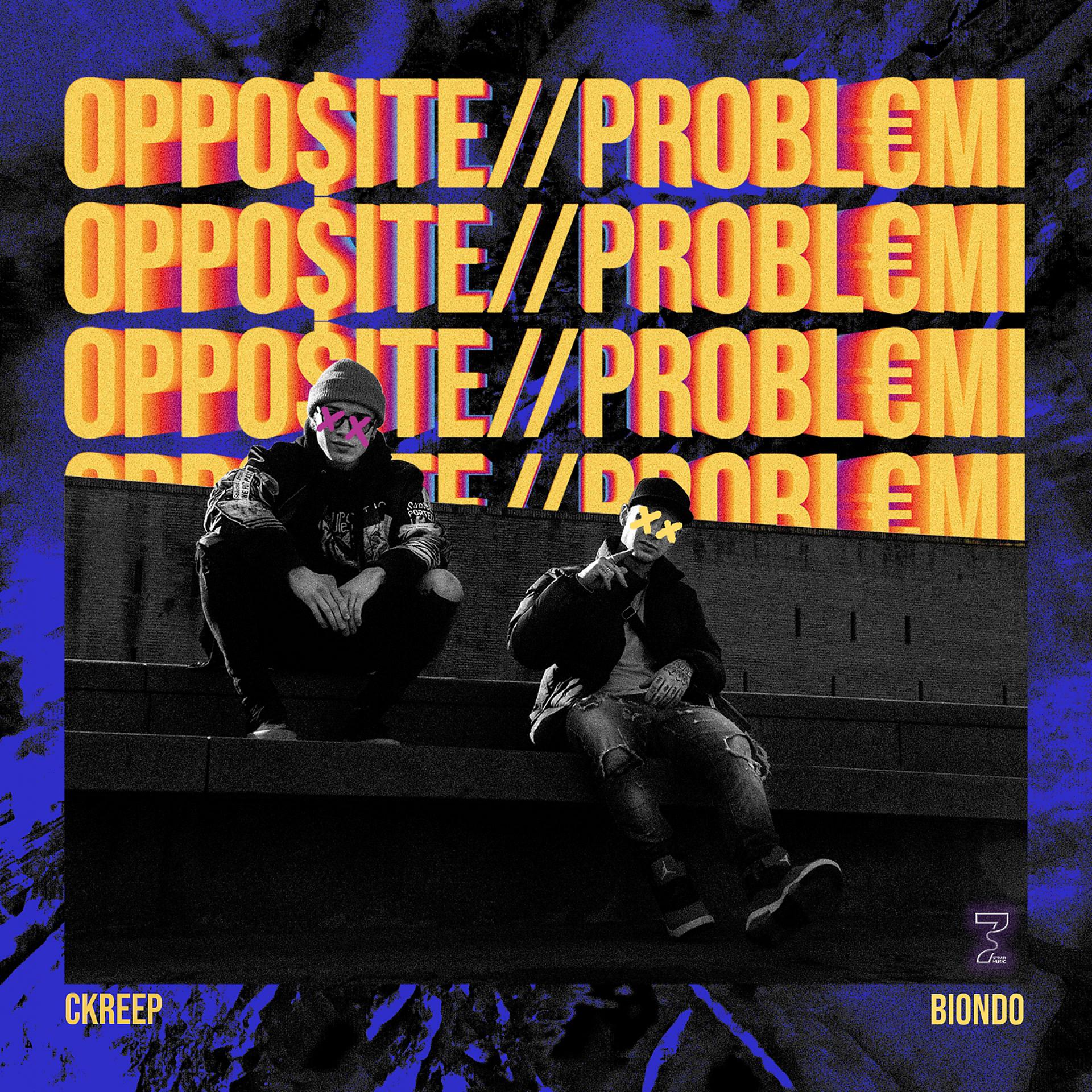 Постер альбома Opposite / / Problemi