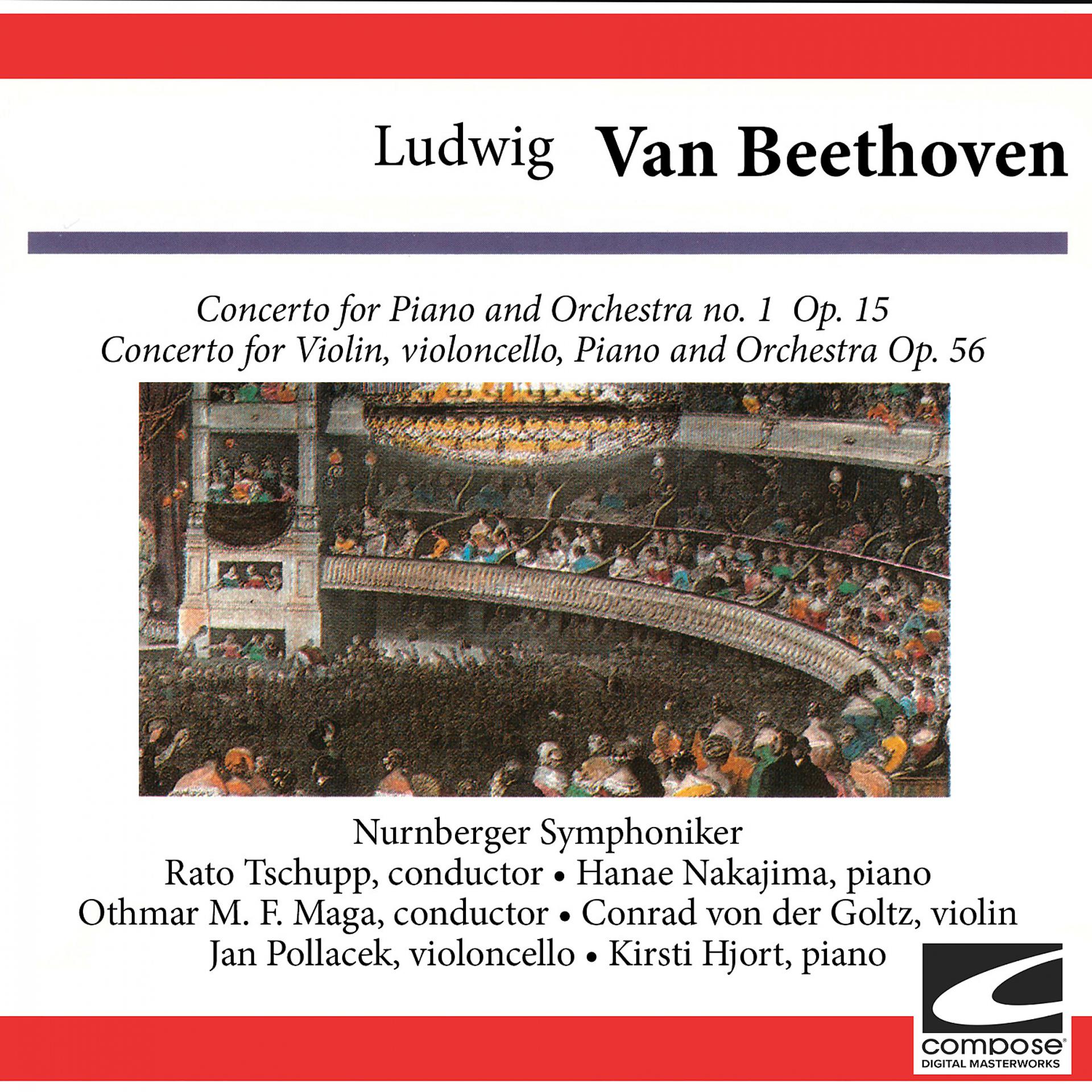 Постер альбома Ludwig van Beethoven: Concerto for Piano and Orchestra no. 1  Op. 15 - Concerto for Violin, violoncello, Piano and Orchestra Op. 56