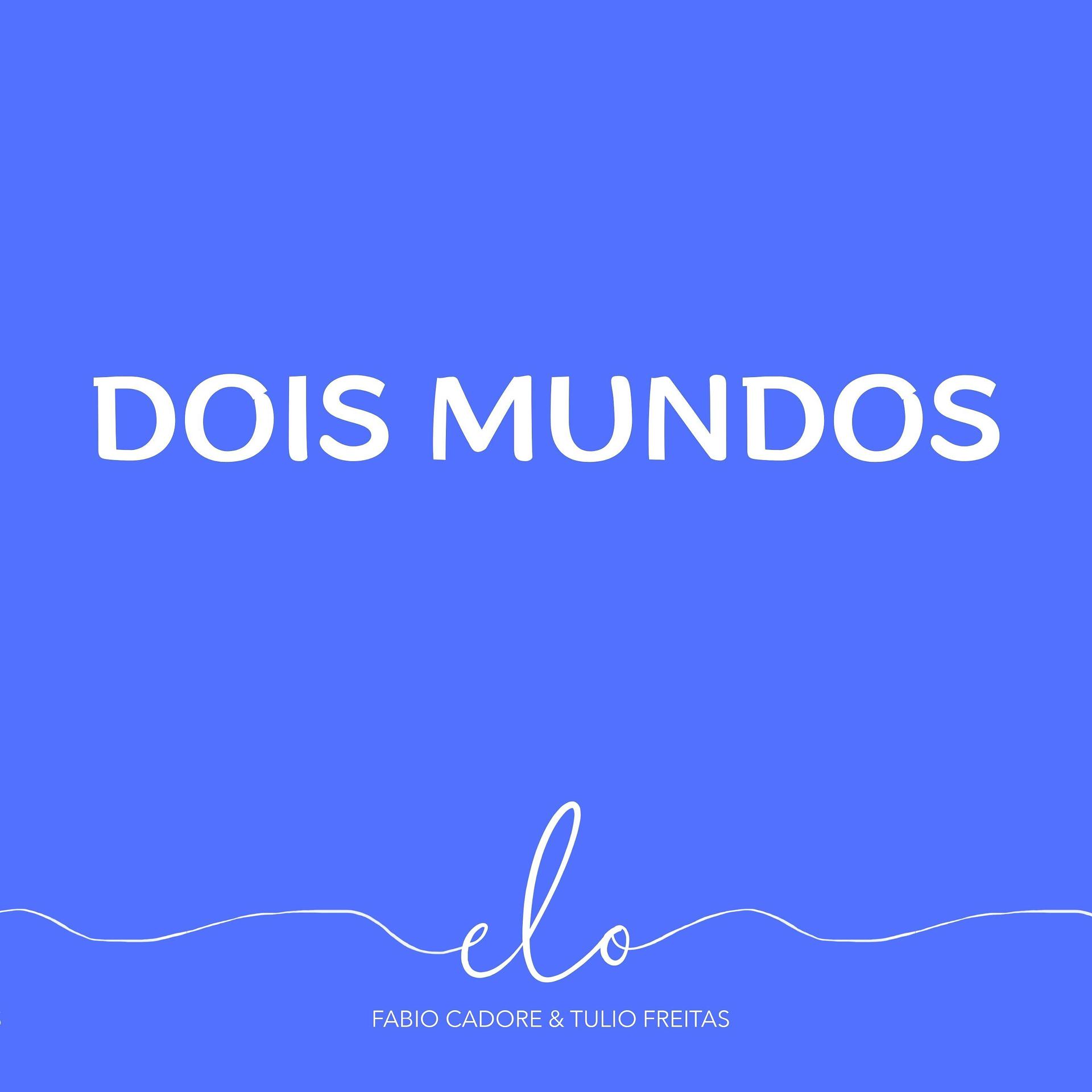 Постер альбома Dois Mundos