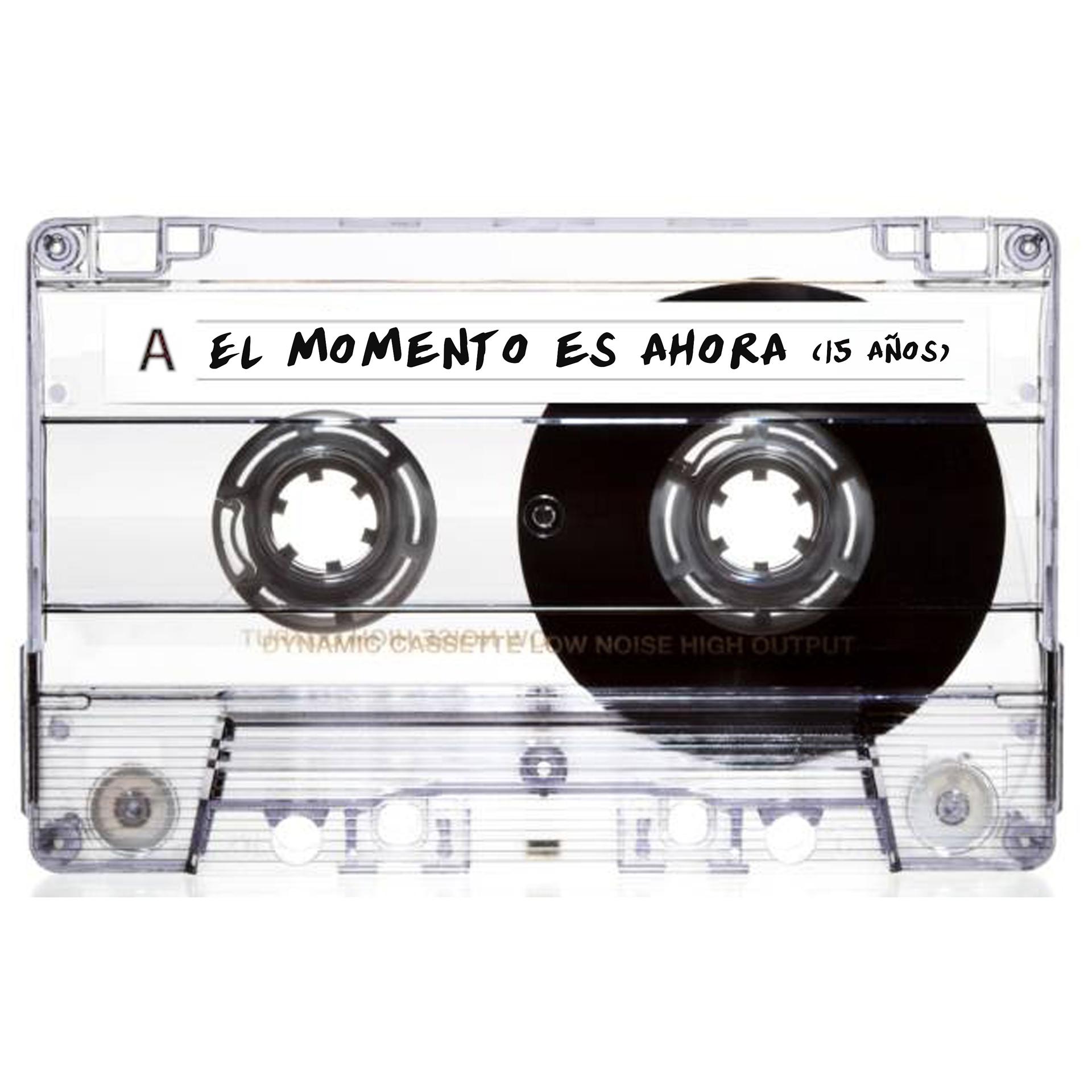 Постер альбома El Momento Es Ahora (15 Años!)