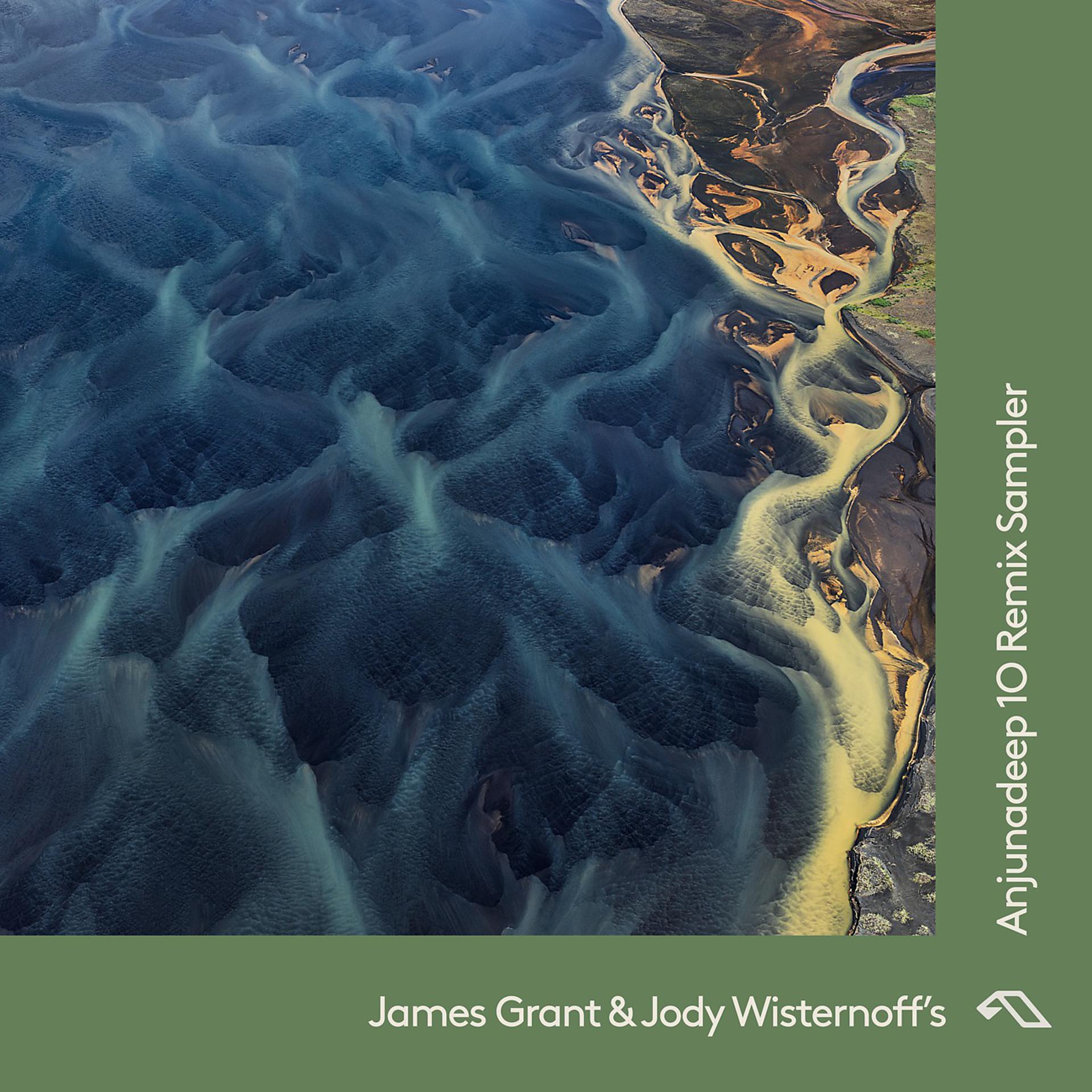 Постер альбома James Grant & Jody Wisternoff’s Anjunadeep 10 Remix Sampler