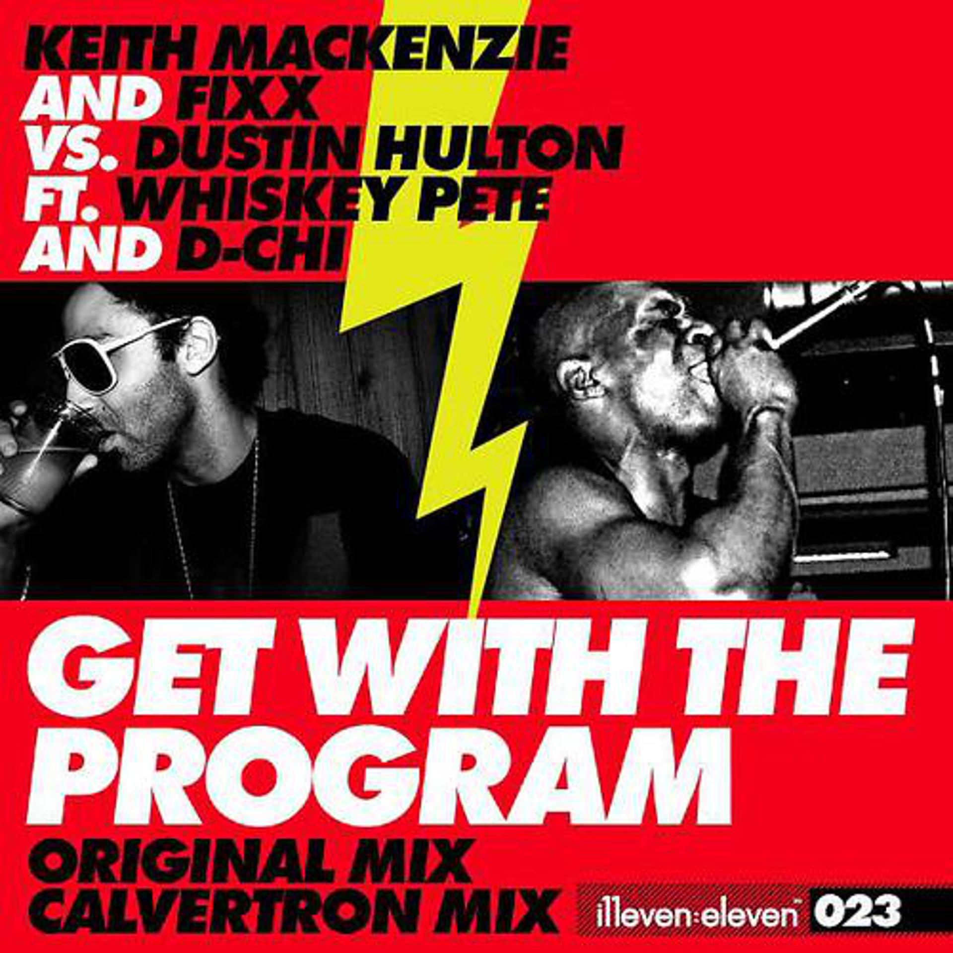 Постер альбома Get With The Program (feat. Whiskey Pete & D-Chi)