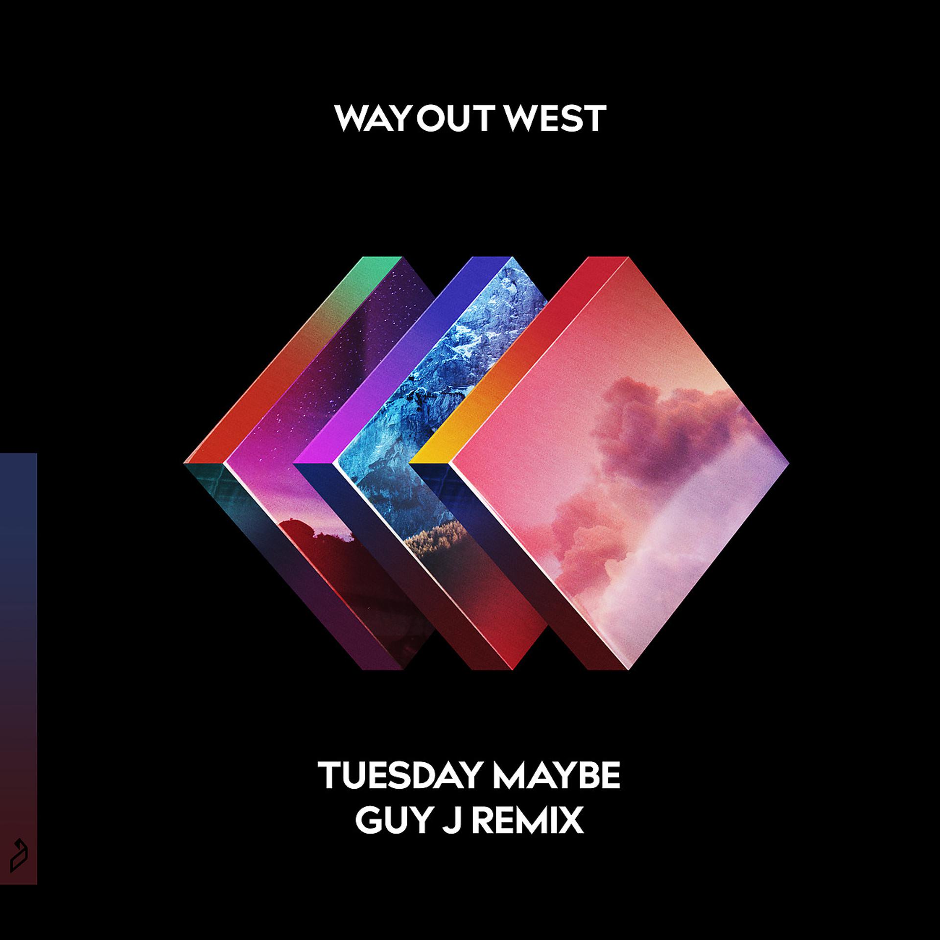Постер альбома Tuesday Maybe (Guy J Remix)