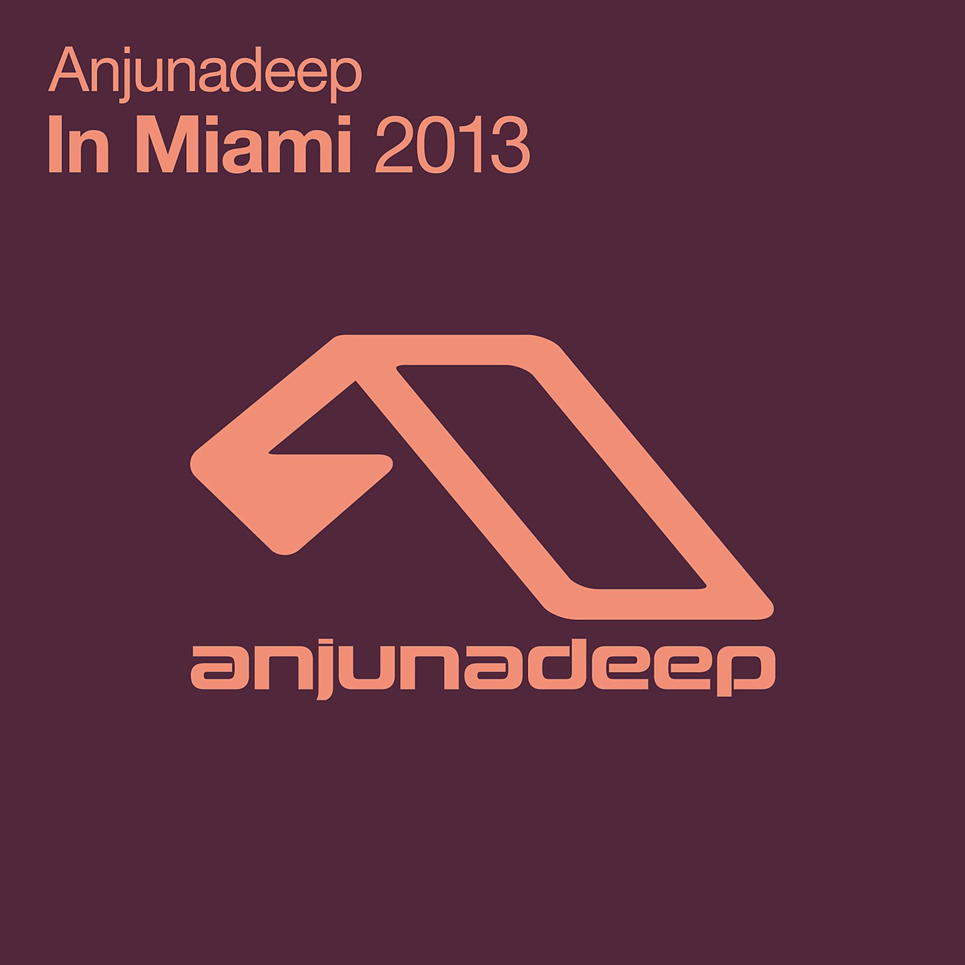 Постер альбома Anjunadeep In Miami 2013