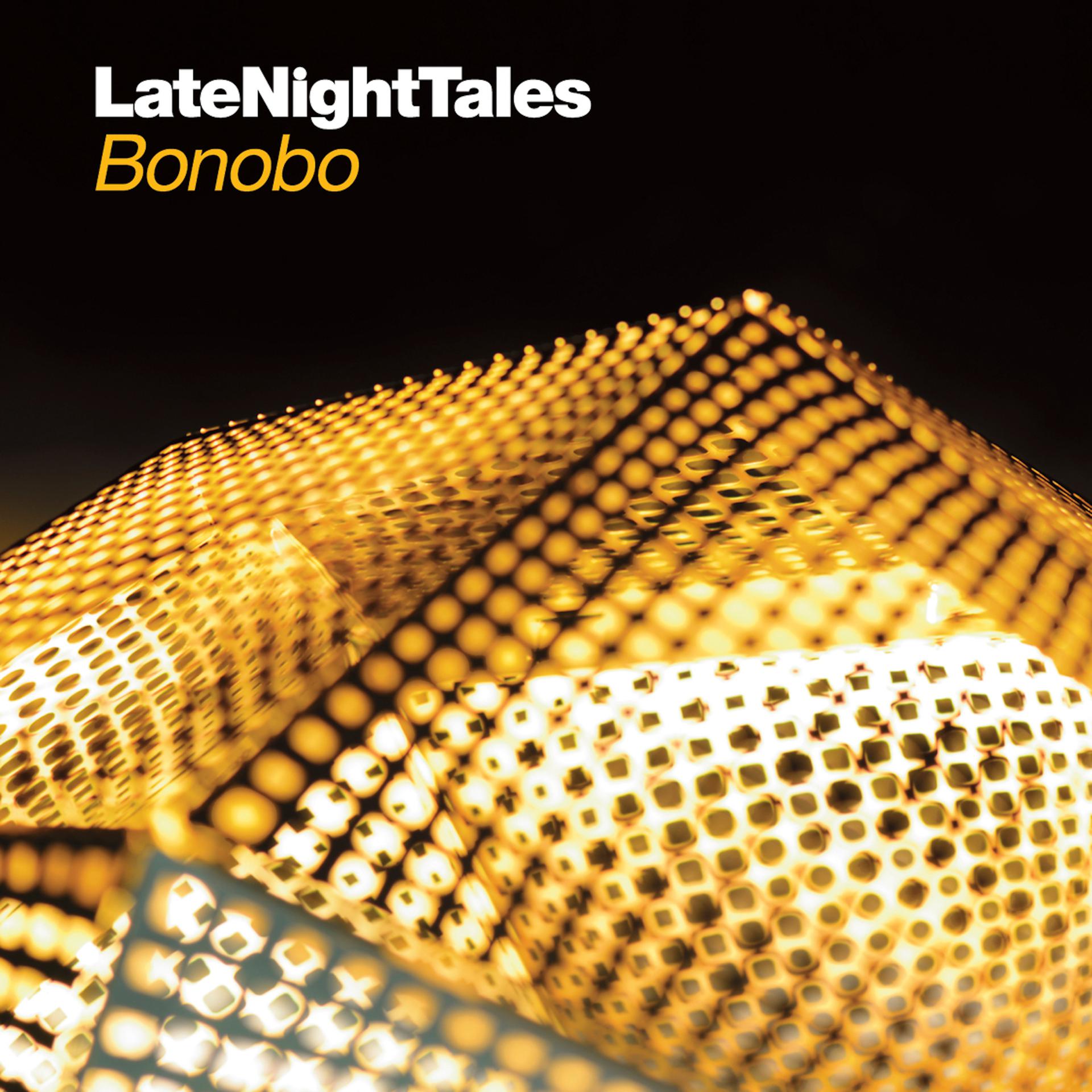Постер альбома Late Night Tales: Bonobo