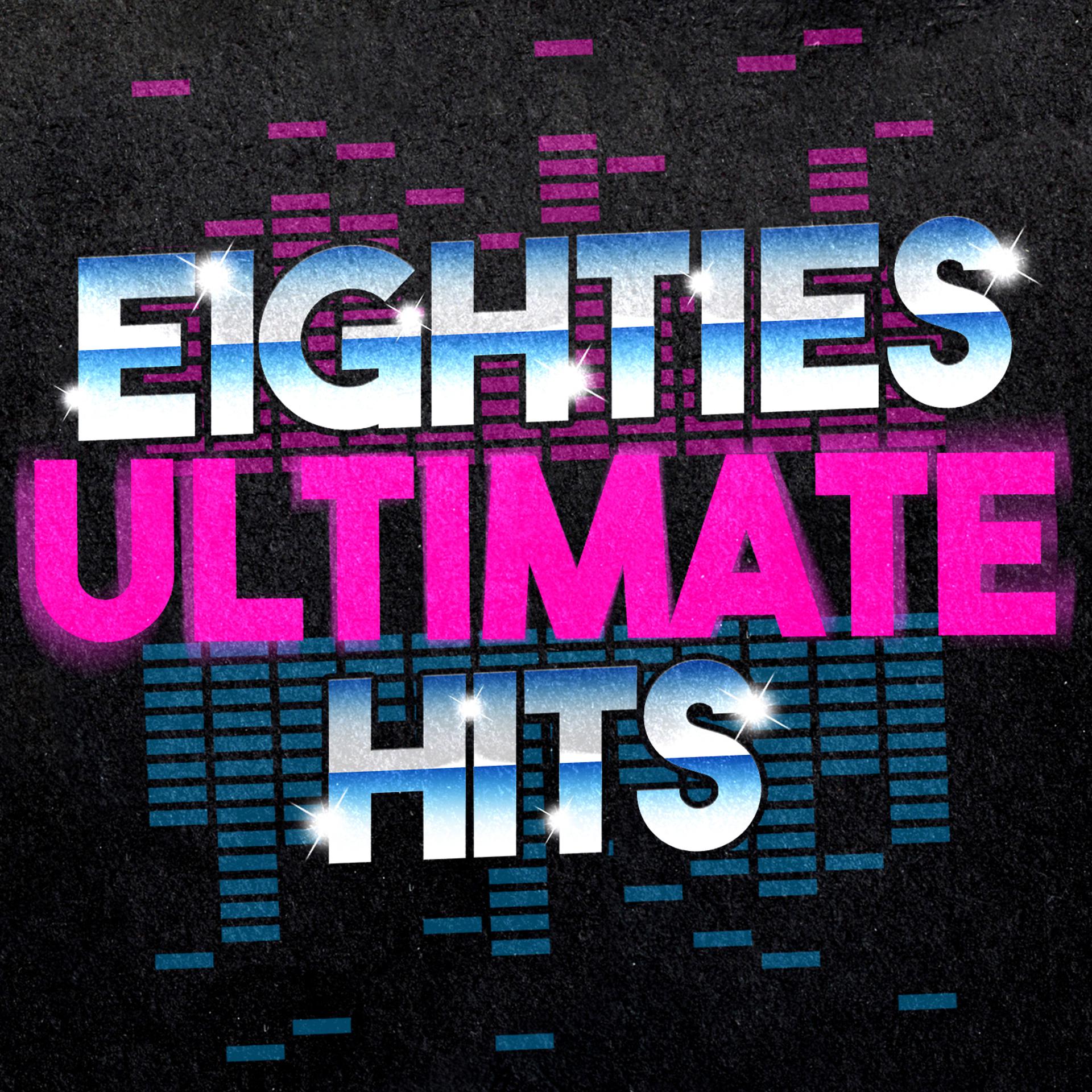 Постер альбома Eighties Ultimate Hits