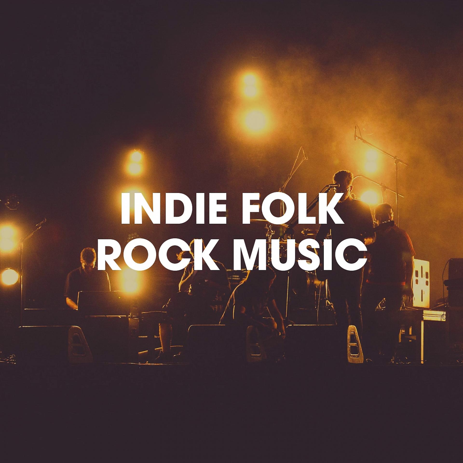 Постер альбома Indie Folk Rock Music