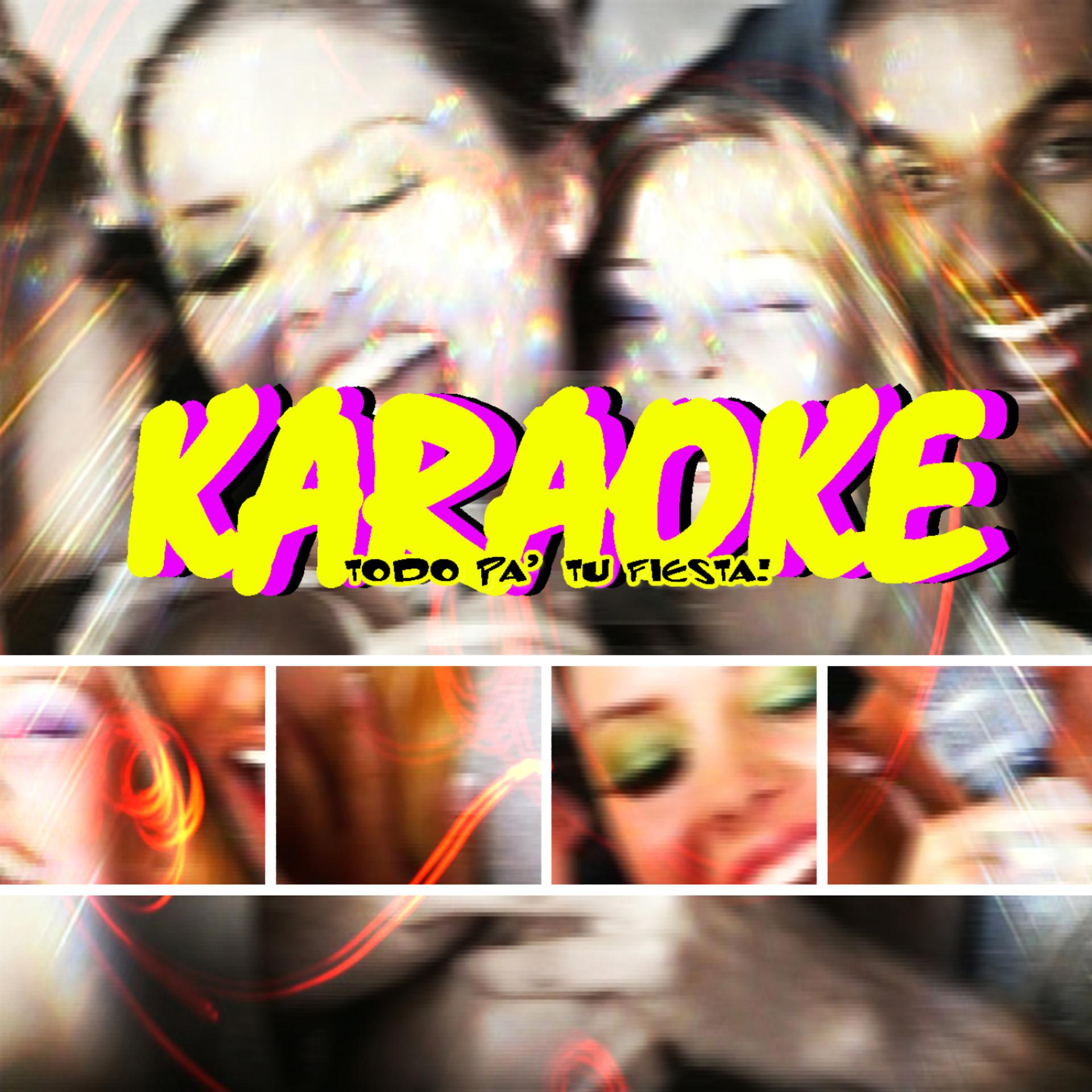 Постер альбома Karaoke, Todo Pa' Tu Fiesta!