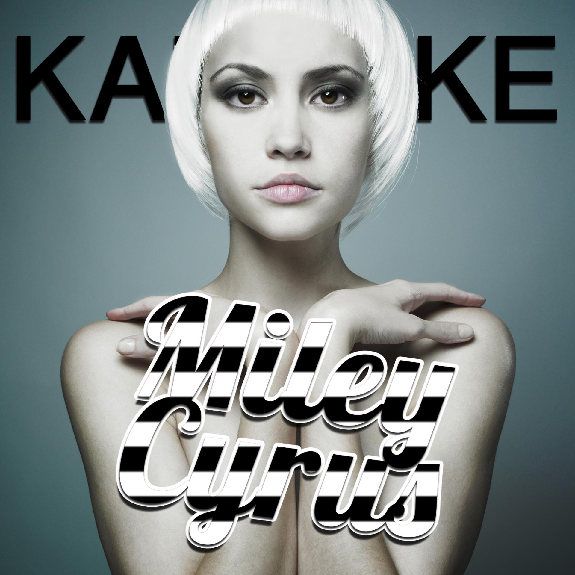 Постер альбома Karaoke - Miley Cyrus