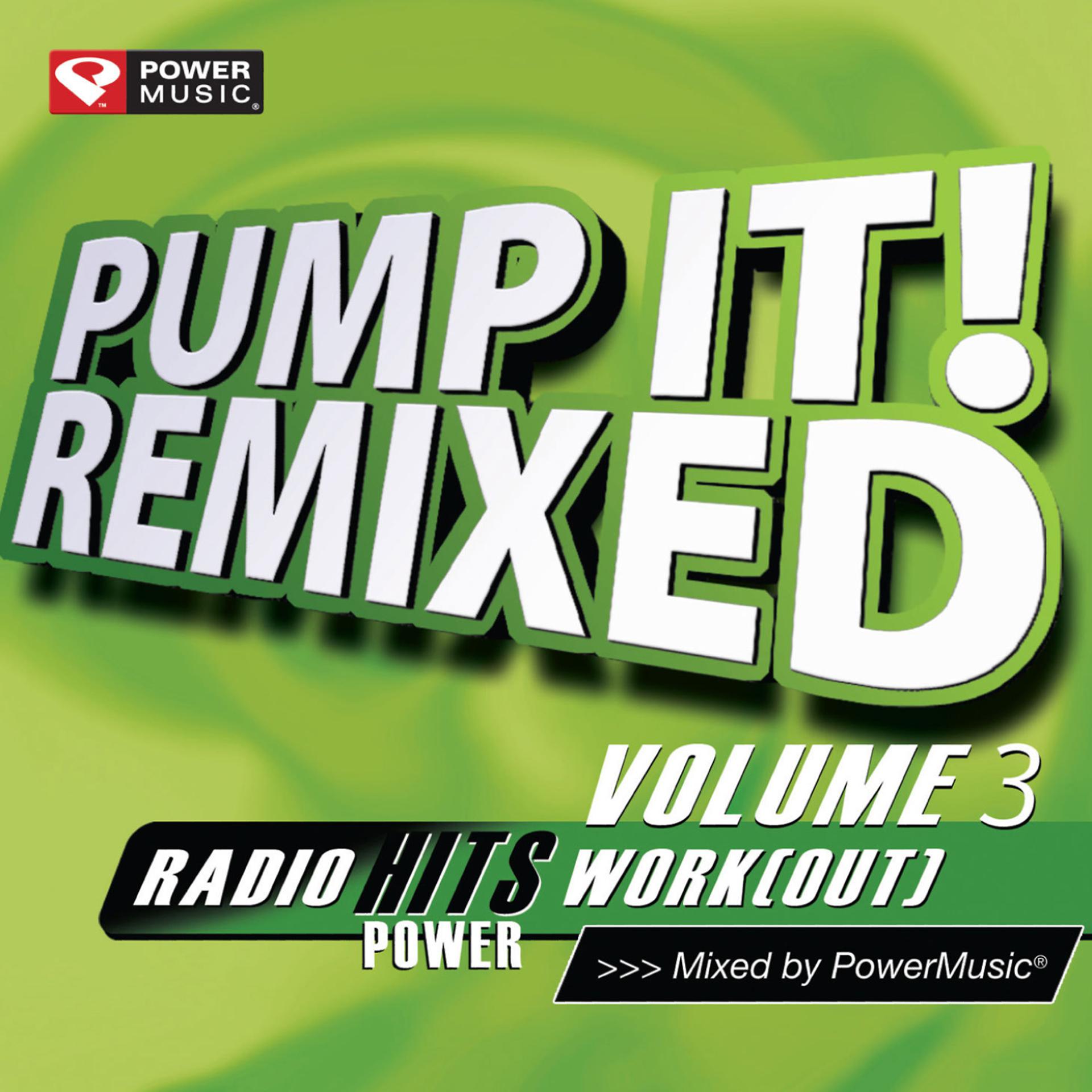 Постер альбома Pump It! Remixed Vol. 3 (60 Min Non-Stop Workout (135 BPM) )