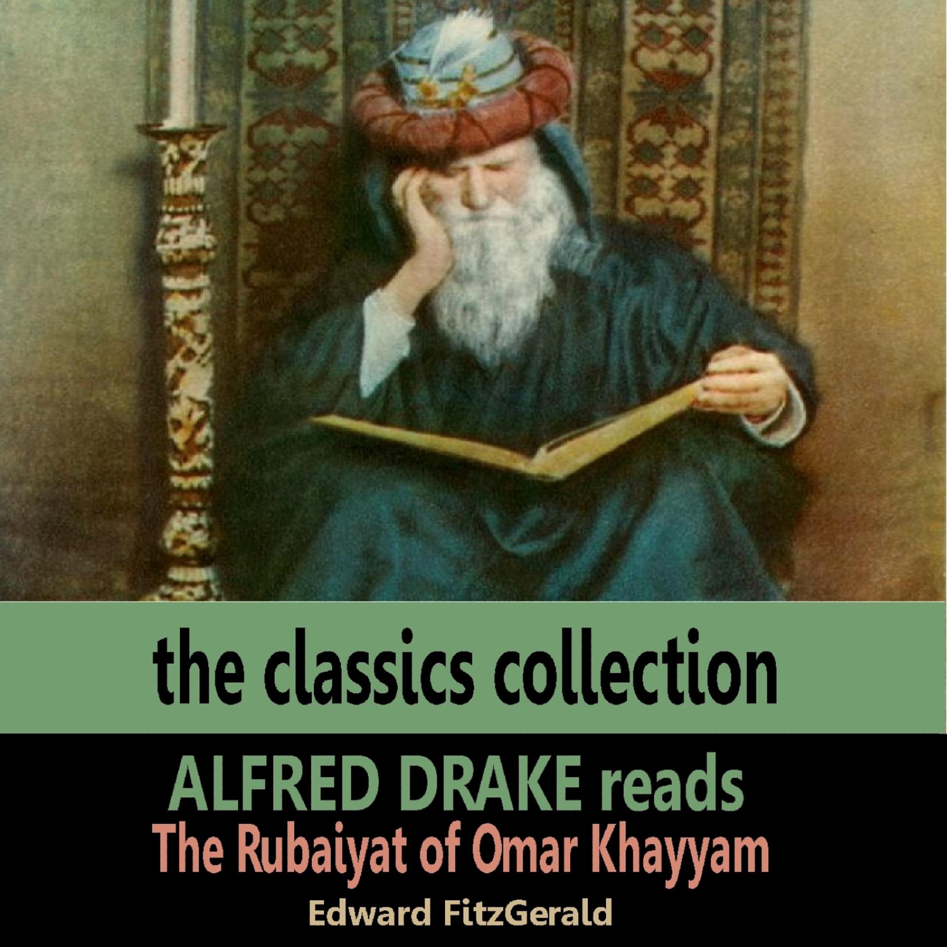 Постер альбома Alfred Drake Reads the Rubaiyat of Omar Khayyam
