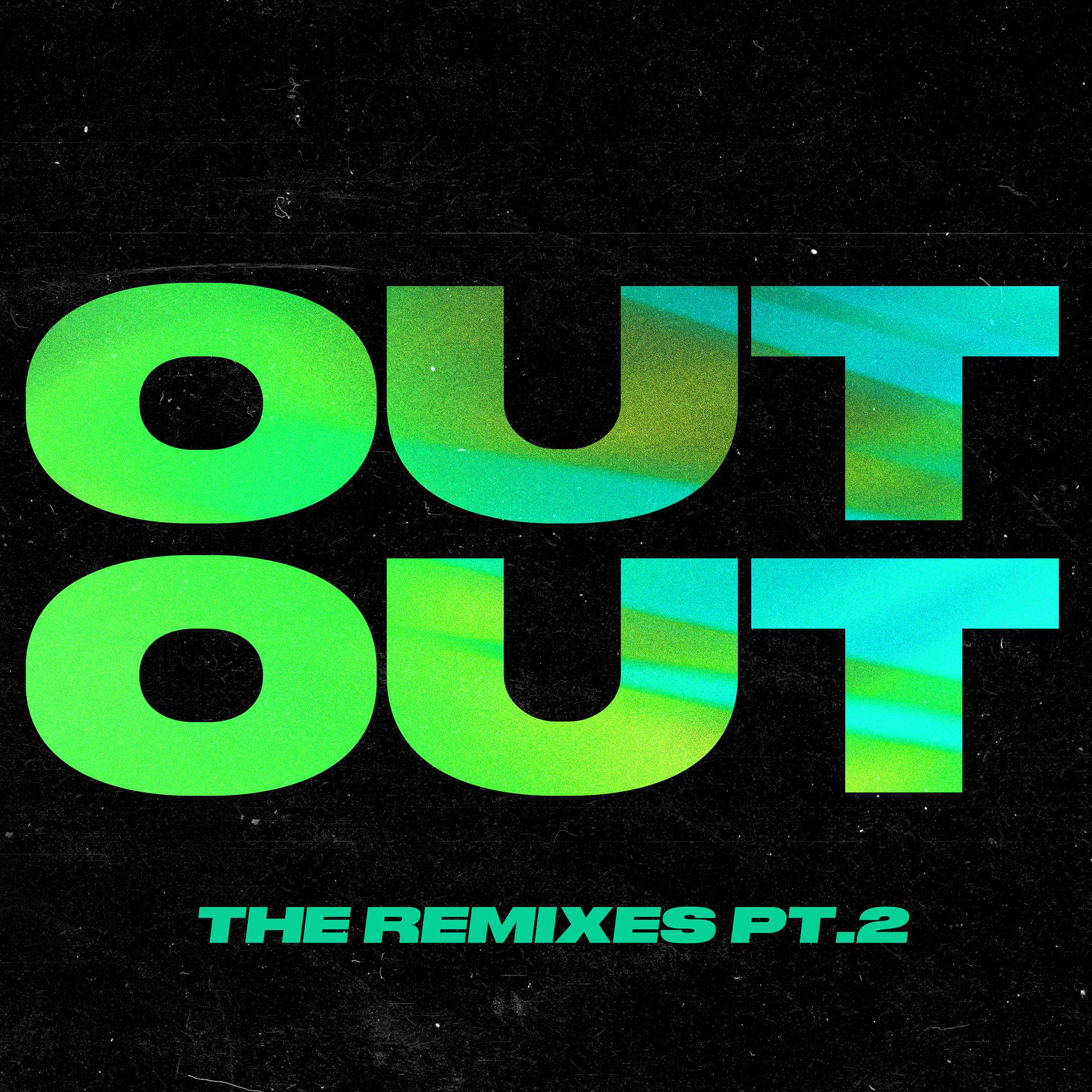 Постер альбома OUT OUT (feat. Charli XCX & Saweetie) [The Remixes, Pt. 2]