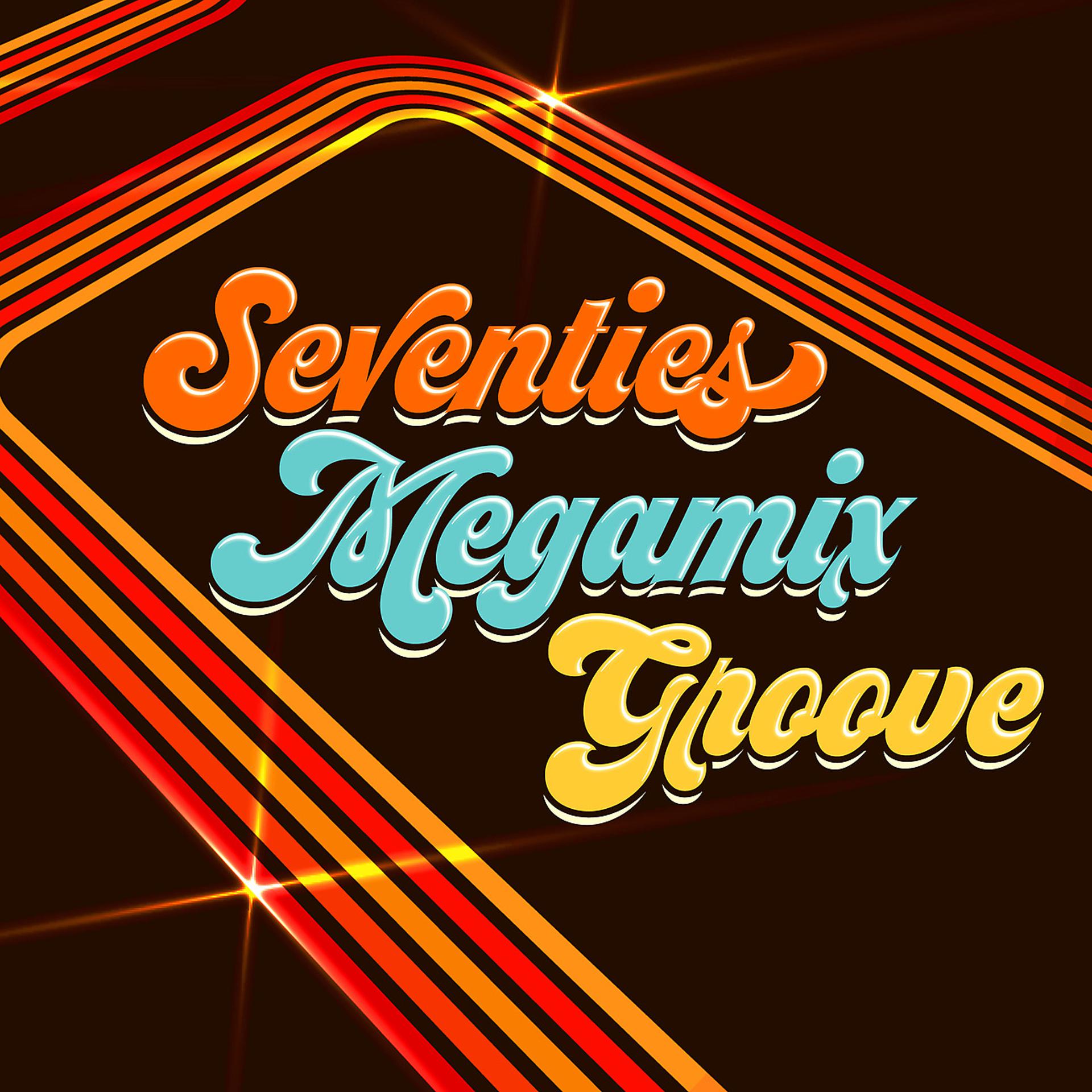 Постер альбома Seventies Megamix Groove