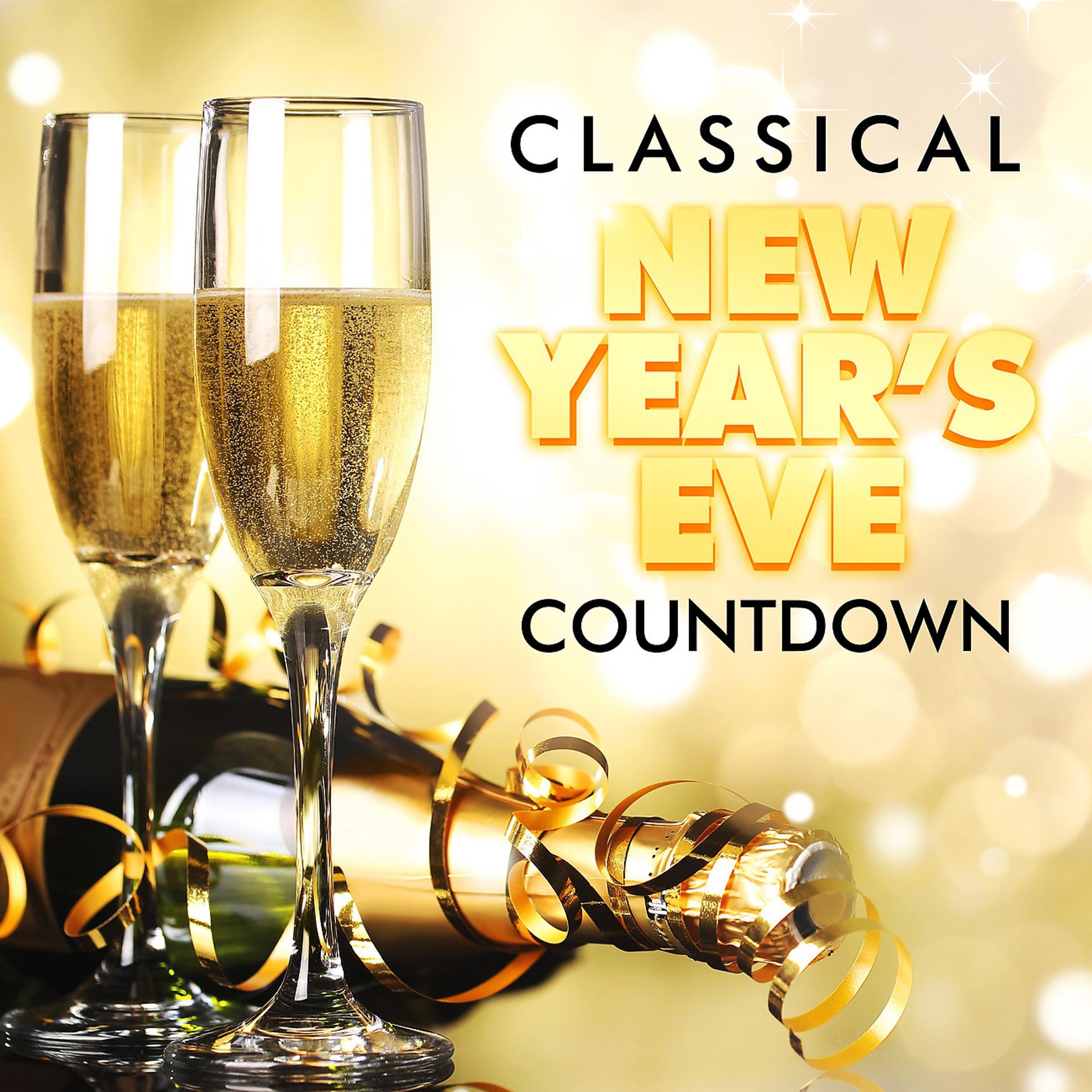 Постер альбома Classical New Year's Eve Countdown