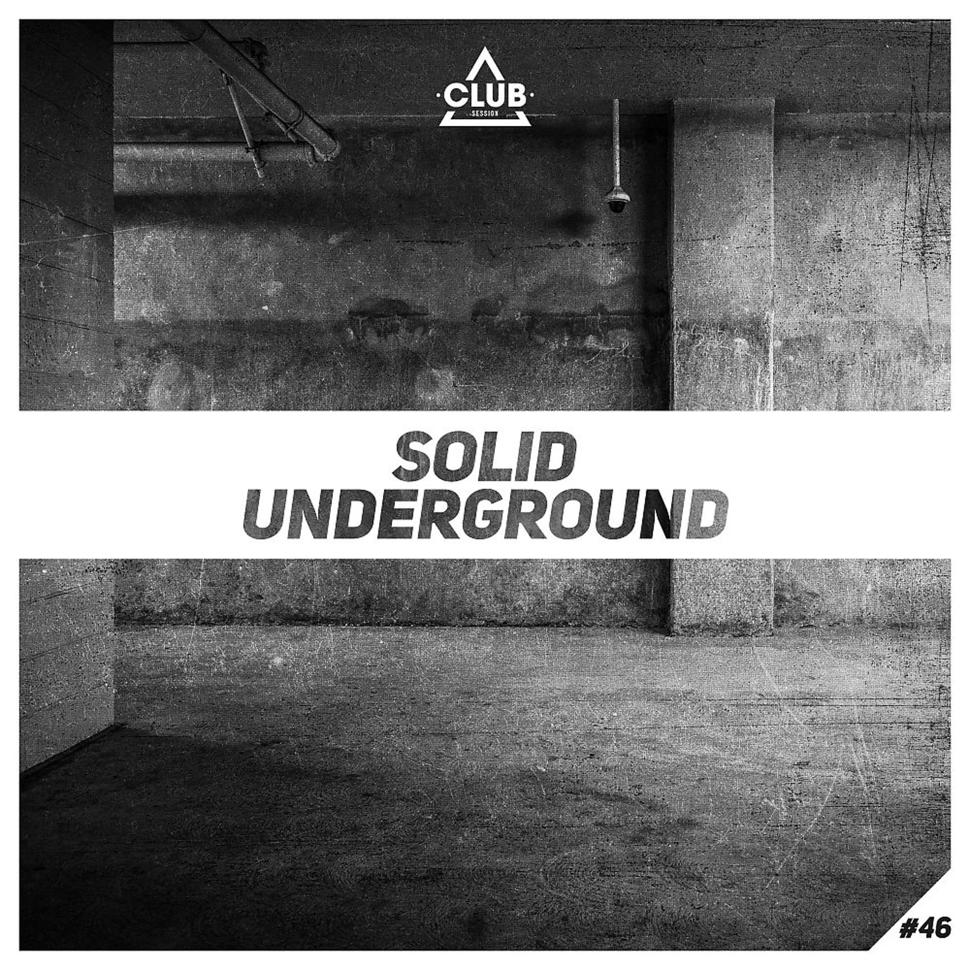 Постер альбома Solid Underground, Vol. 46