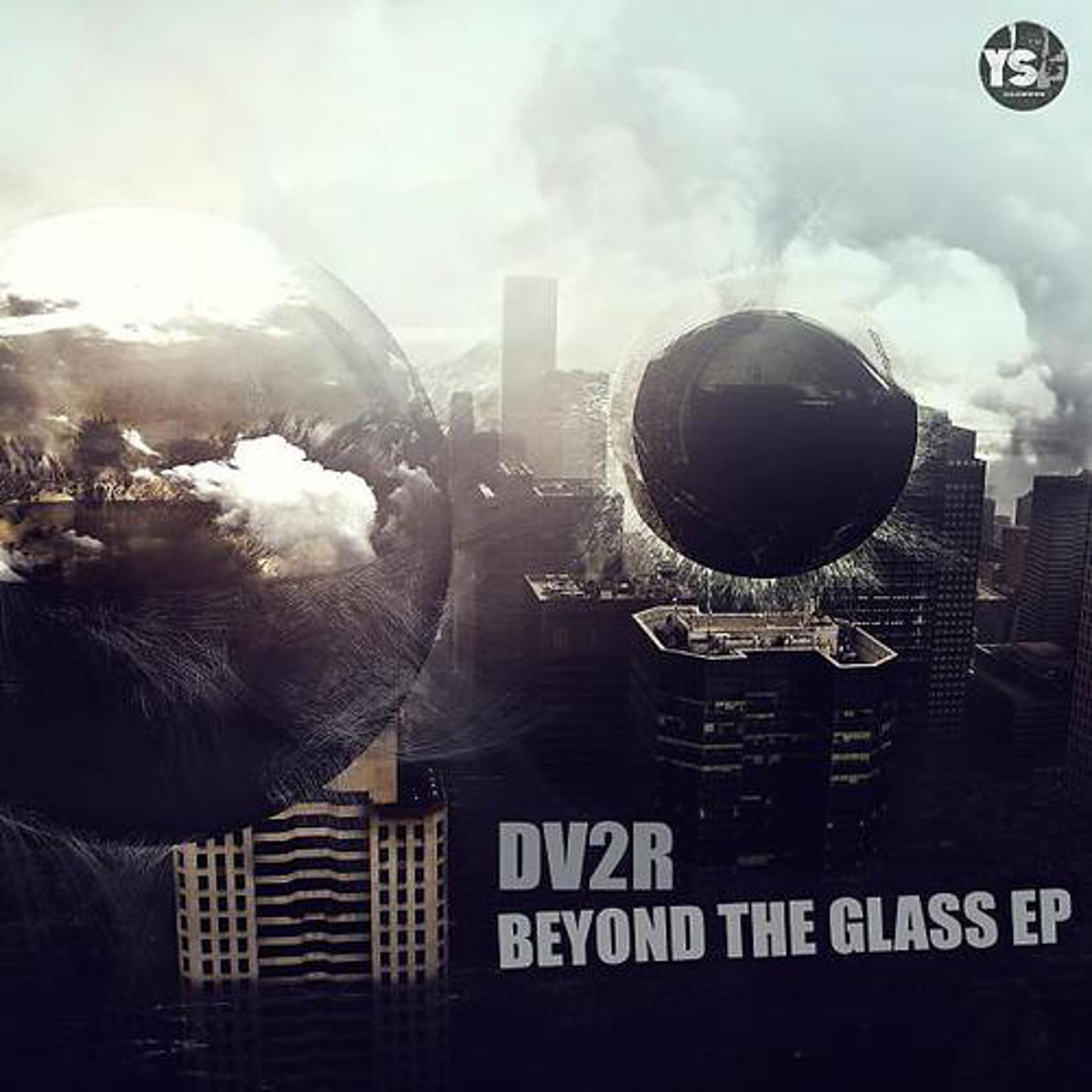 Постер альбома Beyond The Glass EP