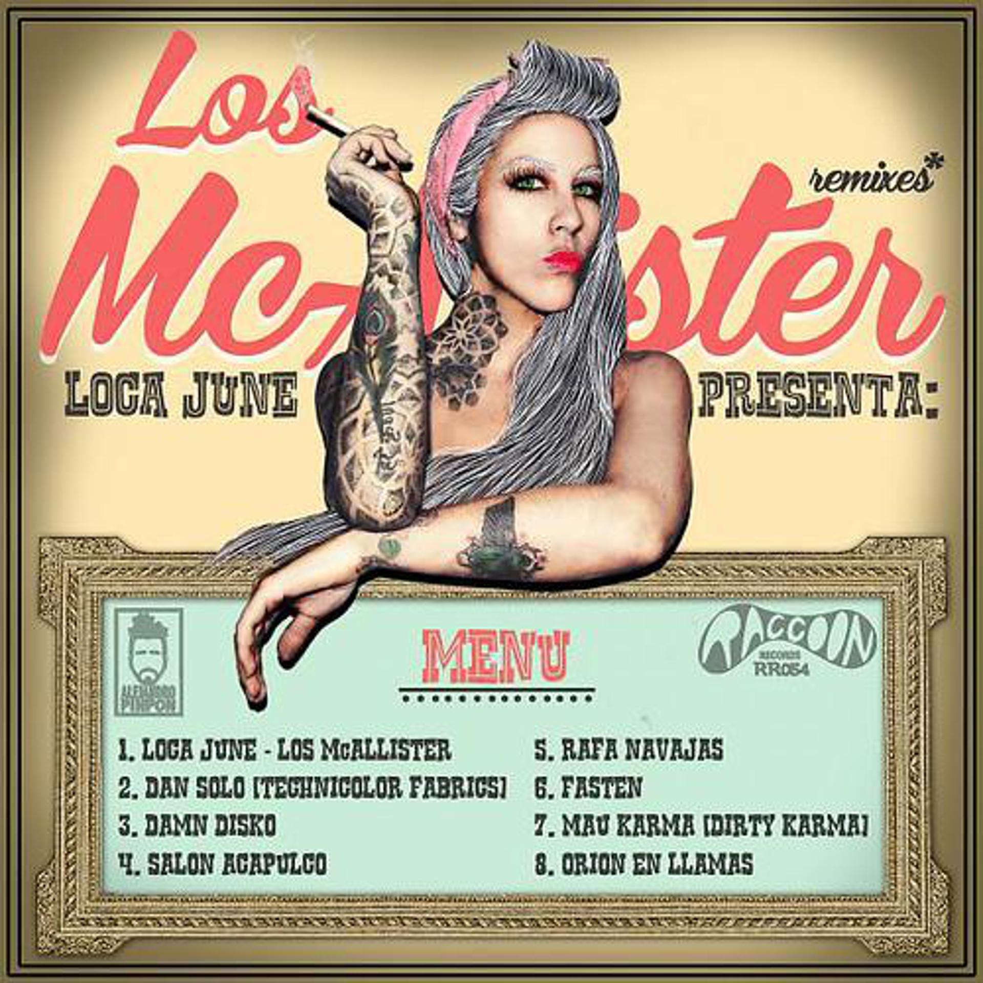 Постер альбома Los Mcallister Loca June Remixes