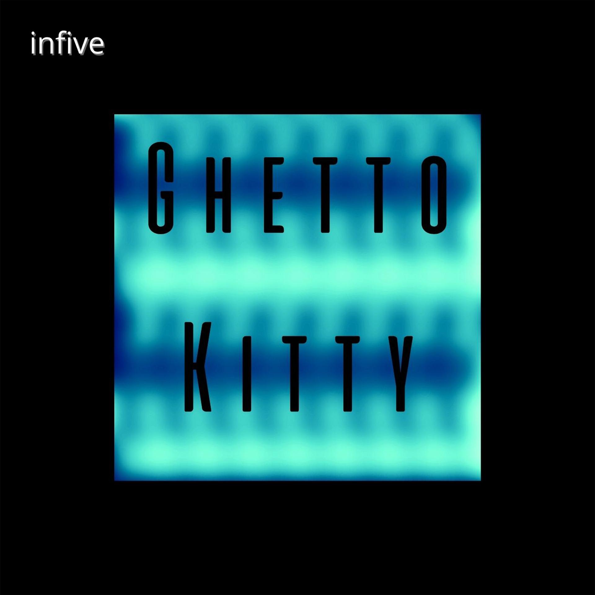 Постер альбома Ghetto Kitty