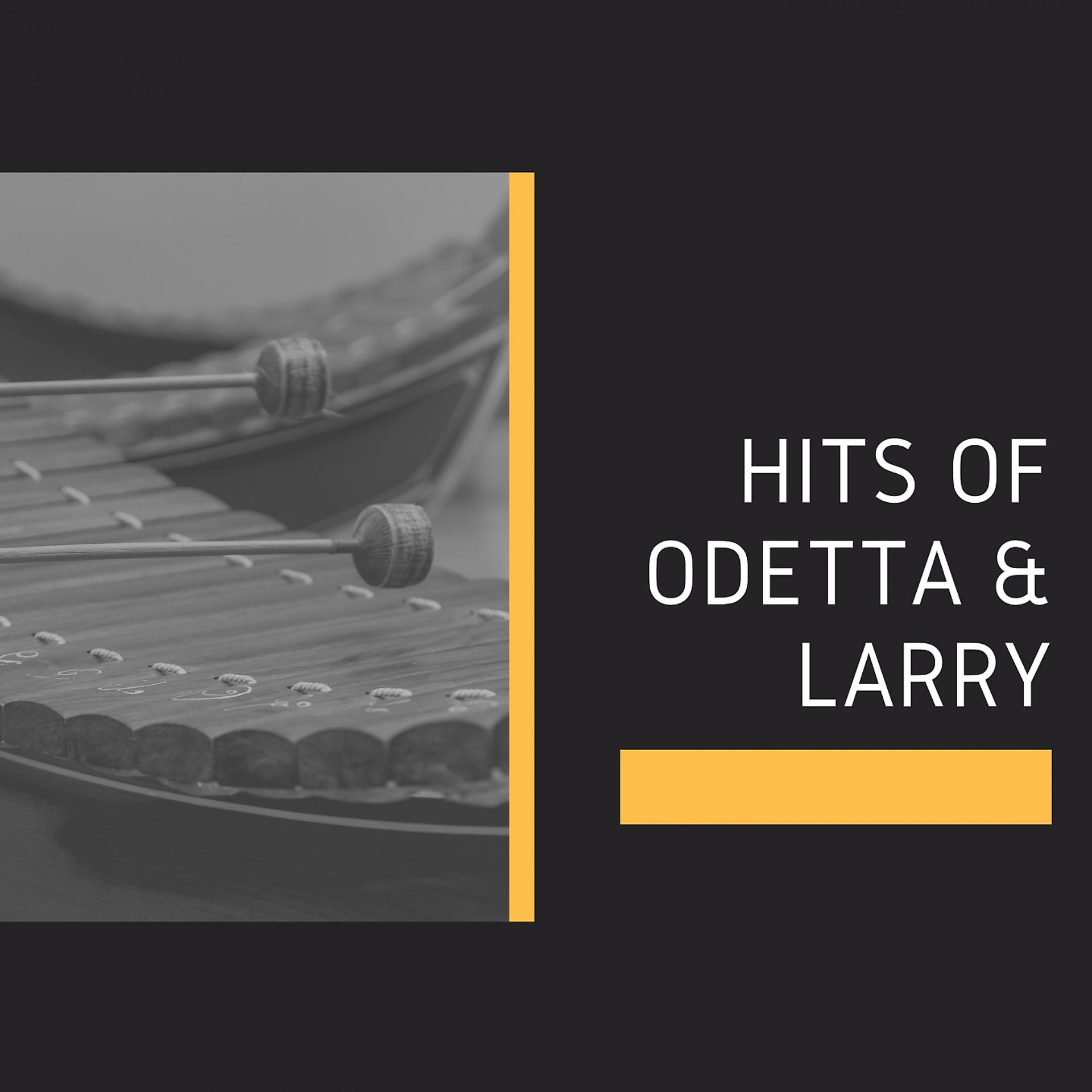 Постер альбома Hits of Odetta & Larry