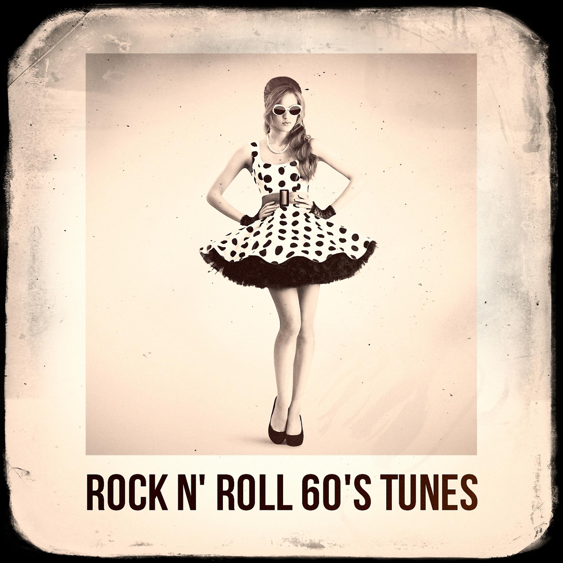 Постер альбома Rock n' Roll 60's Tunes