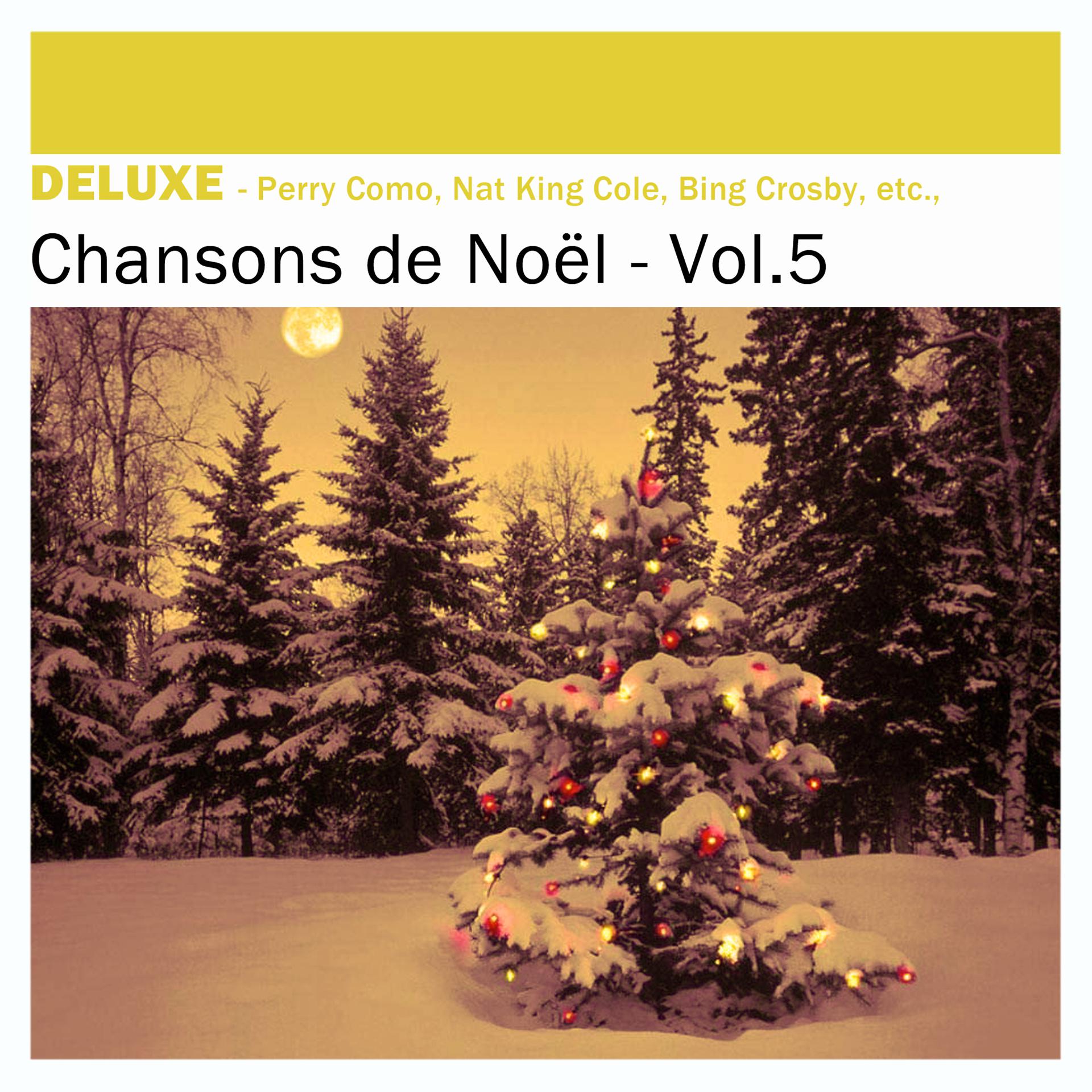 Постер альбома Deluxe: Chansons de Noël, Vol.5