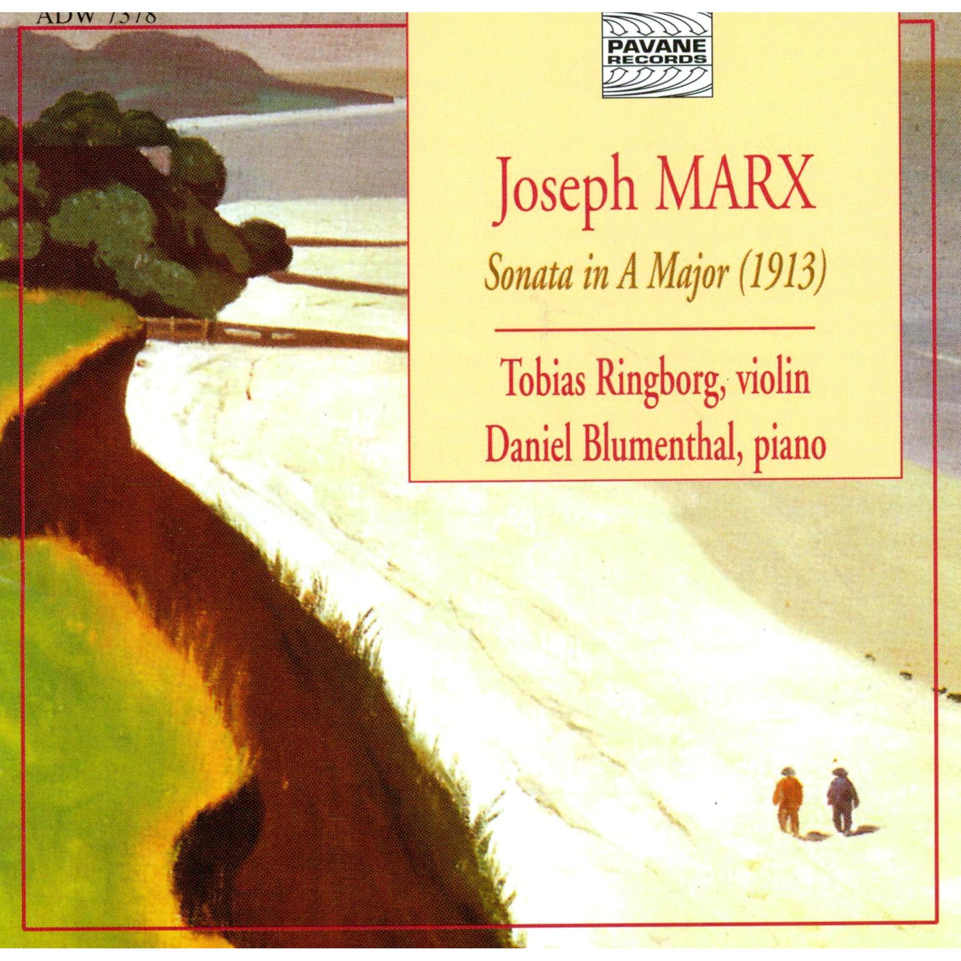 Постер альбома Marx: Sonata in A Major for Violin and Piano (1913)