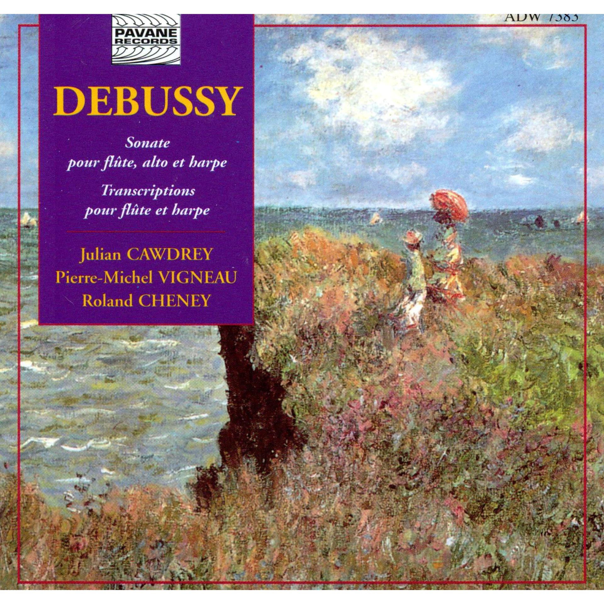 Постер альбома Debussy: Sonate pour flûte, alto et harpe & Transcriptions pour flûte et harpe