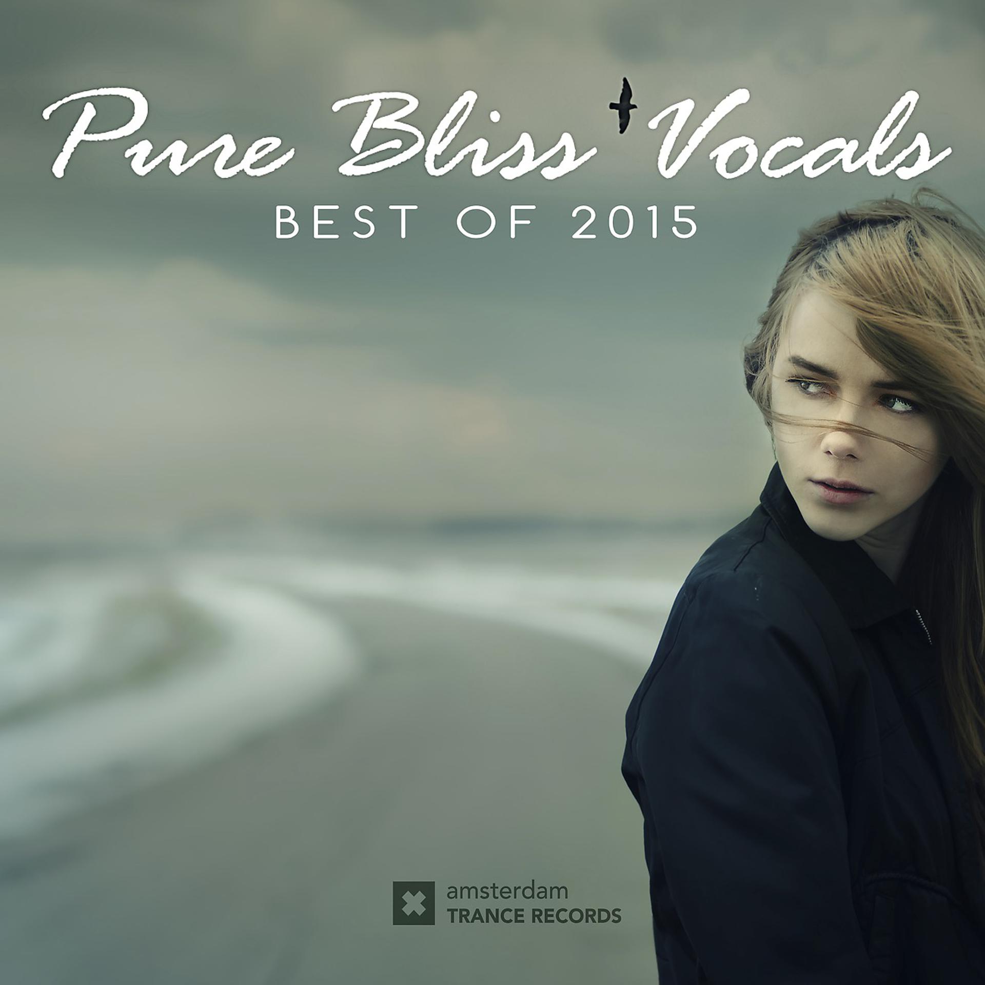 Постер альбома Pure Bliss Vocals - Best of 2015