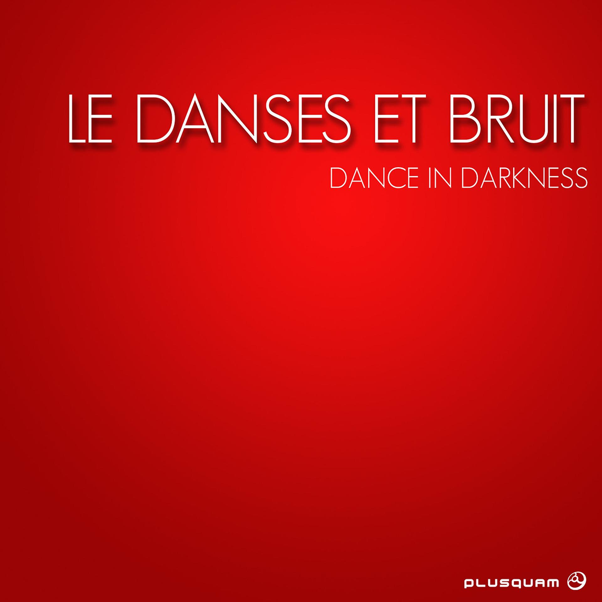 Постер альбома Dance in Darkness