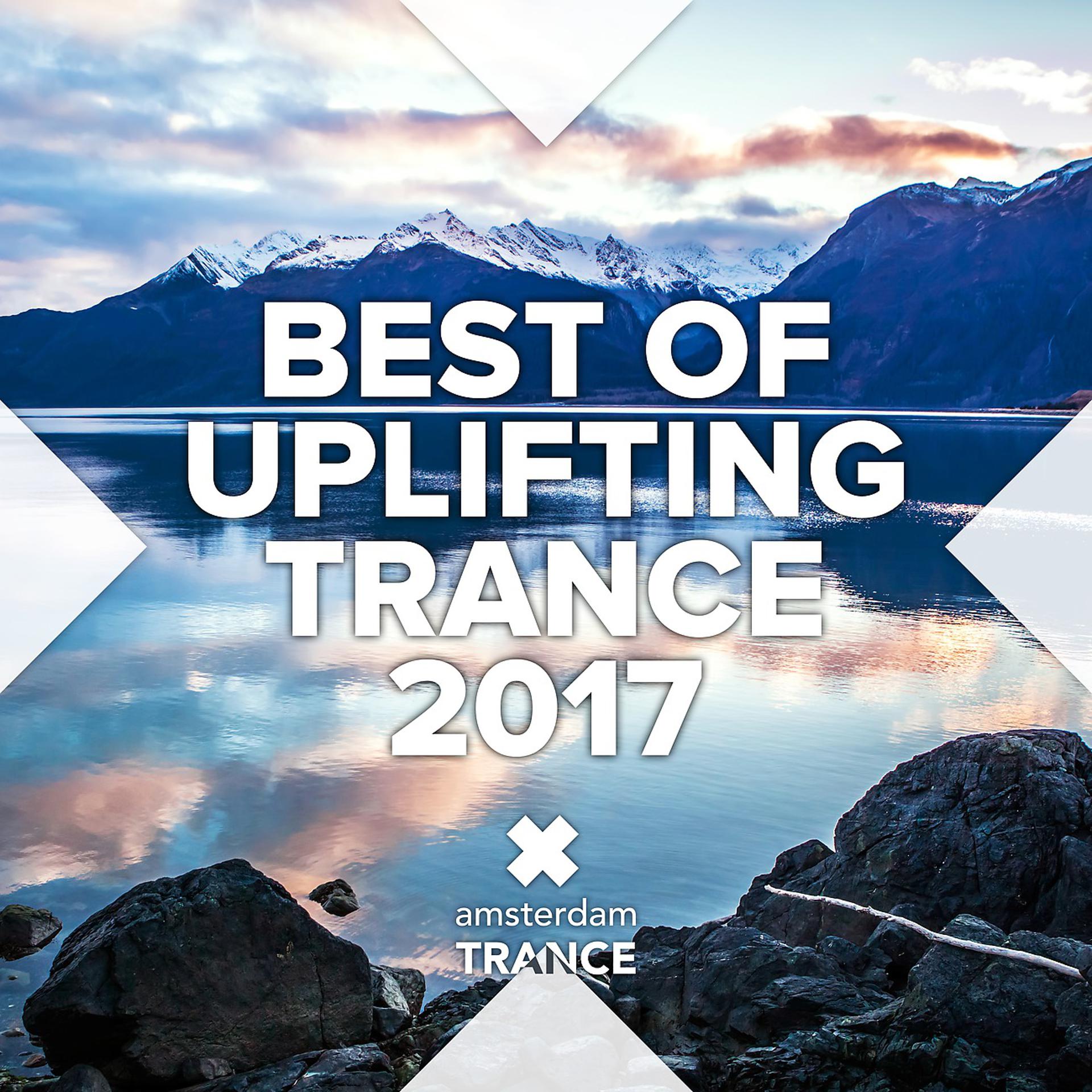 Постер альбома Best of Uplifting Trance 2017