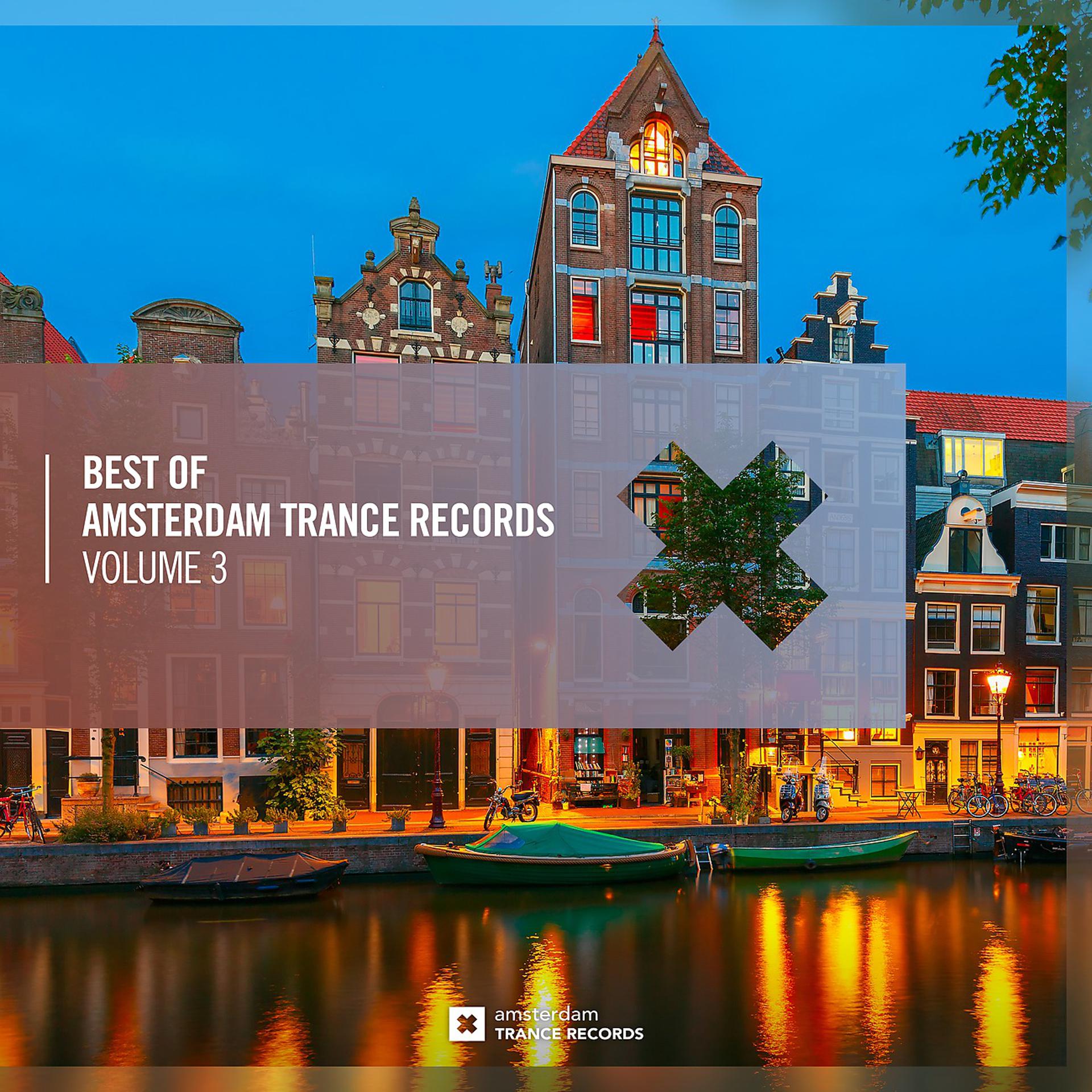 Постер альбома Best of Amsterdam Trance Records, Vol. 3