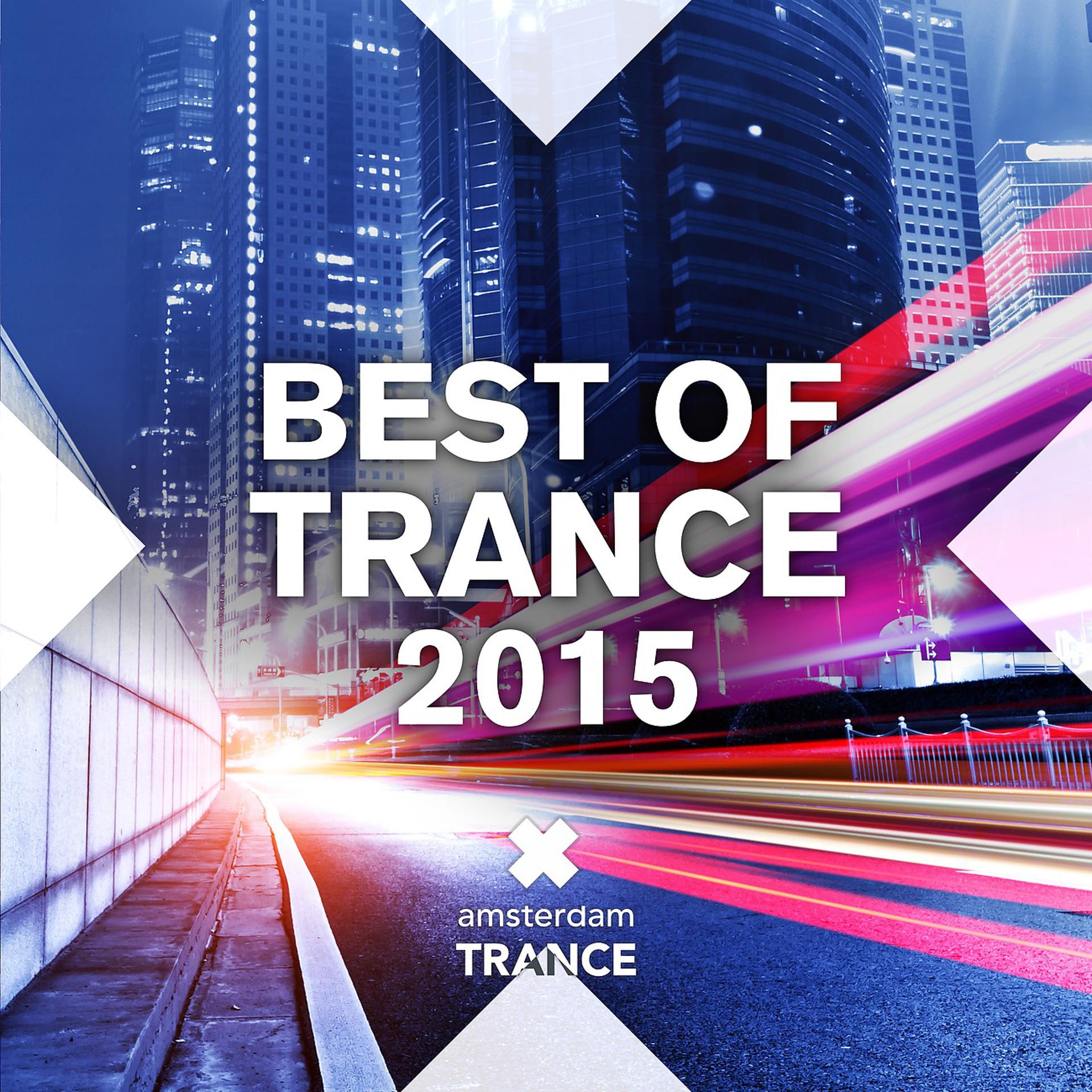 Постер альбома Best Of Trance 2015