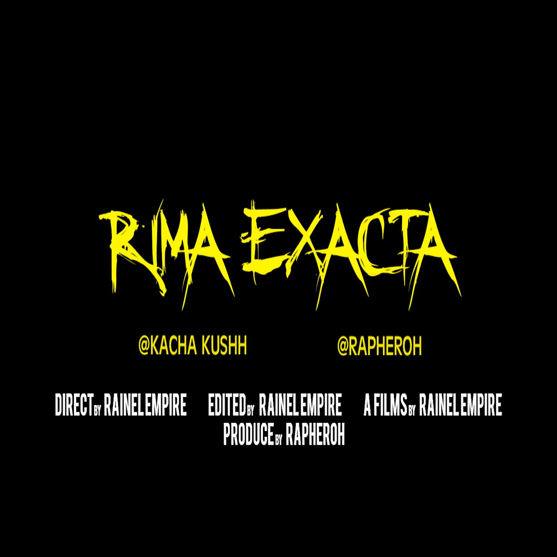Постер альбома Rima Exacta (feat. Kacha Kushh)