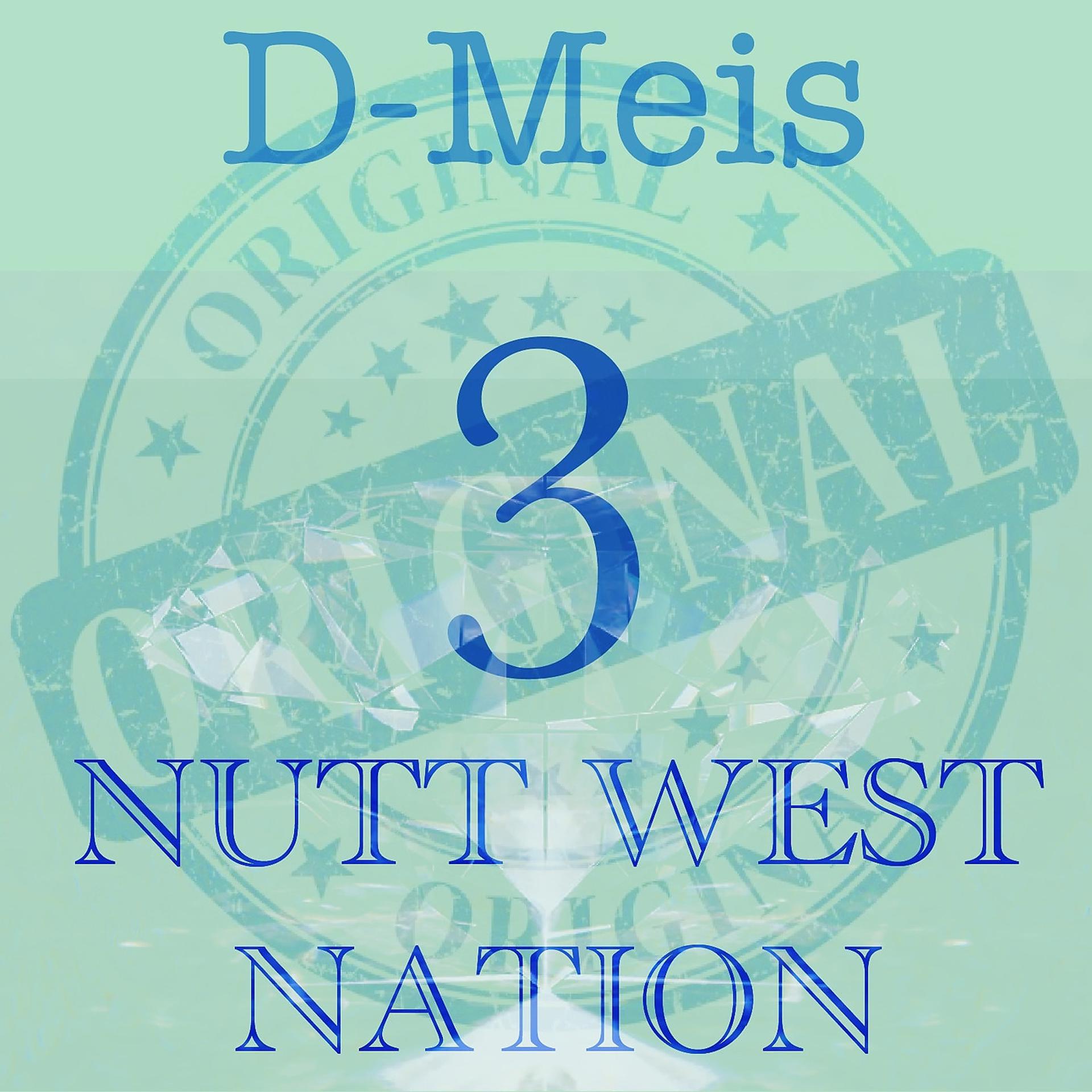 Постер альбома Originals 3: The Nutt West Nation